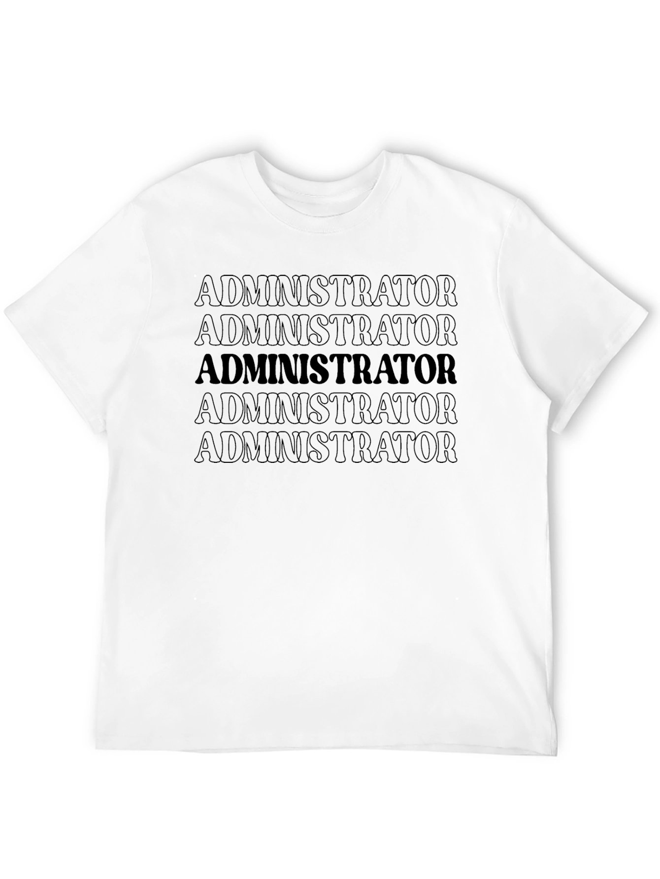 Administrator T-Shirt - Bold Statement Tee