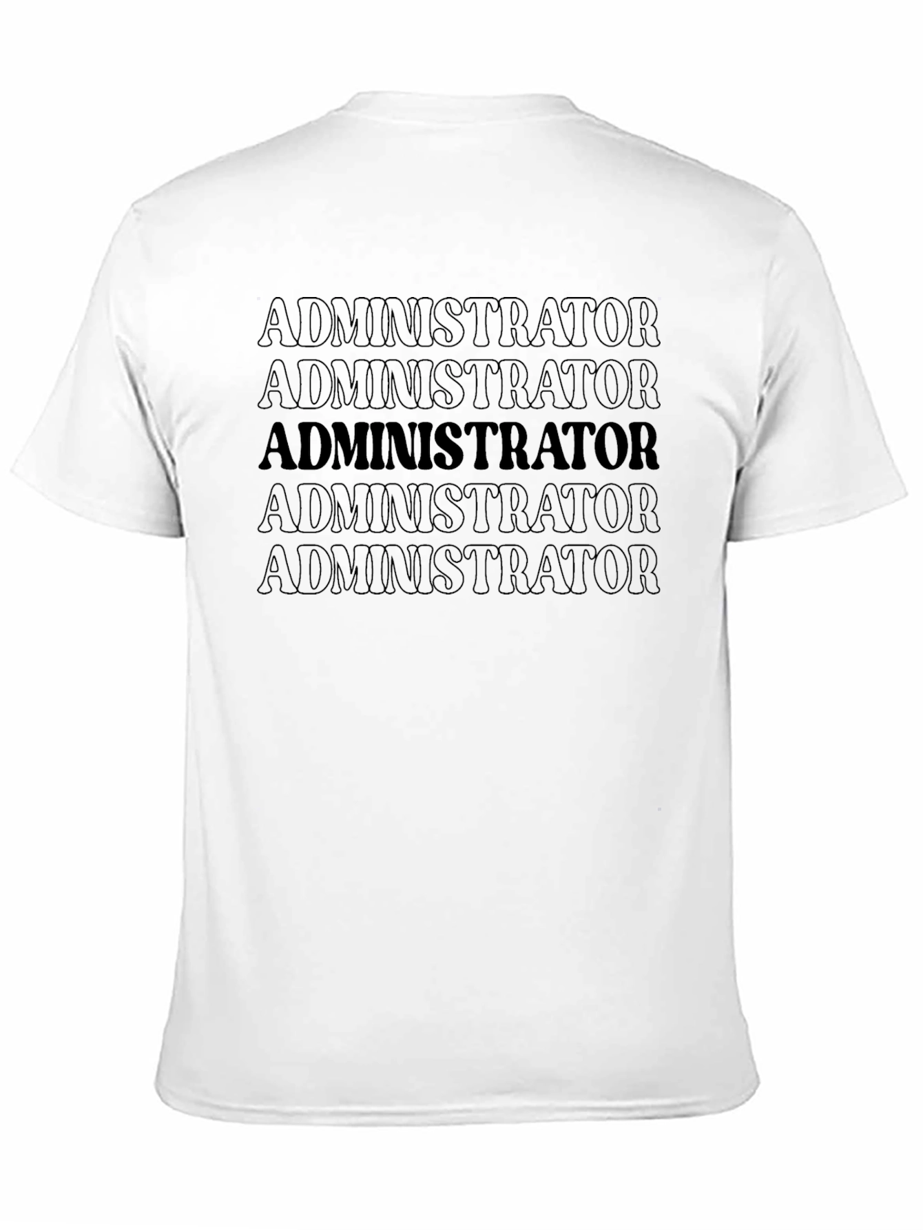 Administrator T-Shirt - Bold Statement Tee