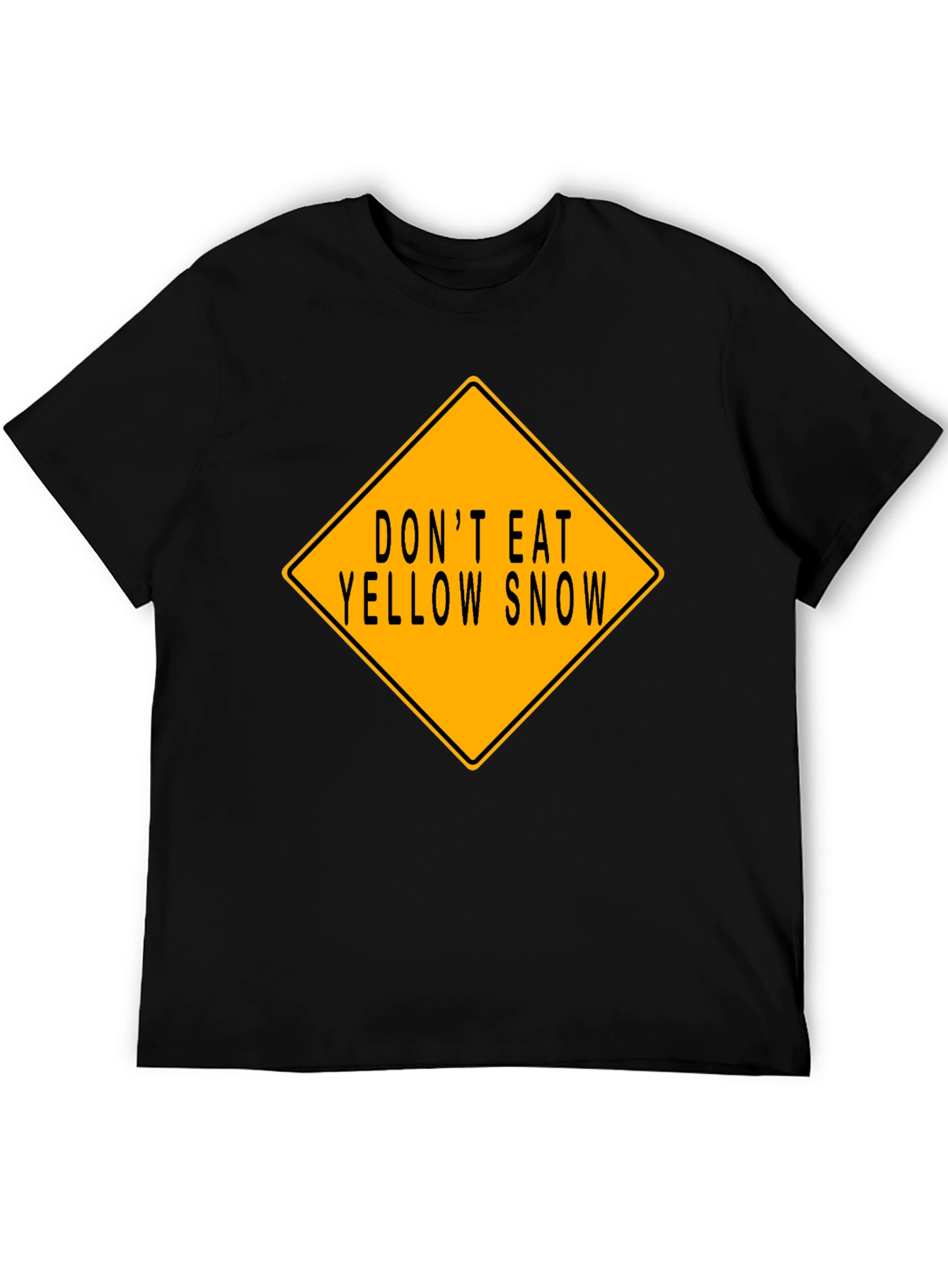 Dont Eat Yellow Snow Graphic T-Shirt