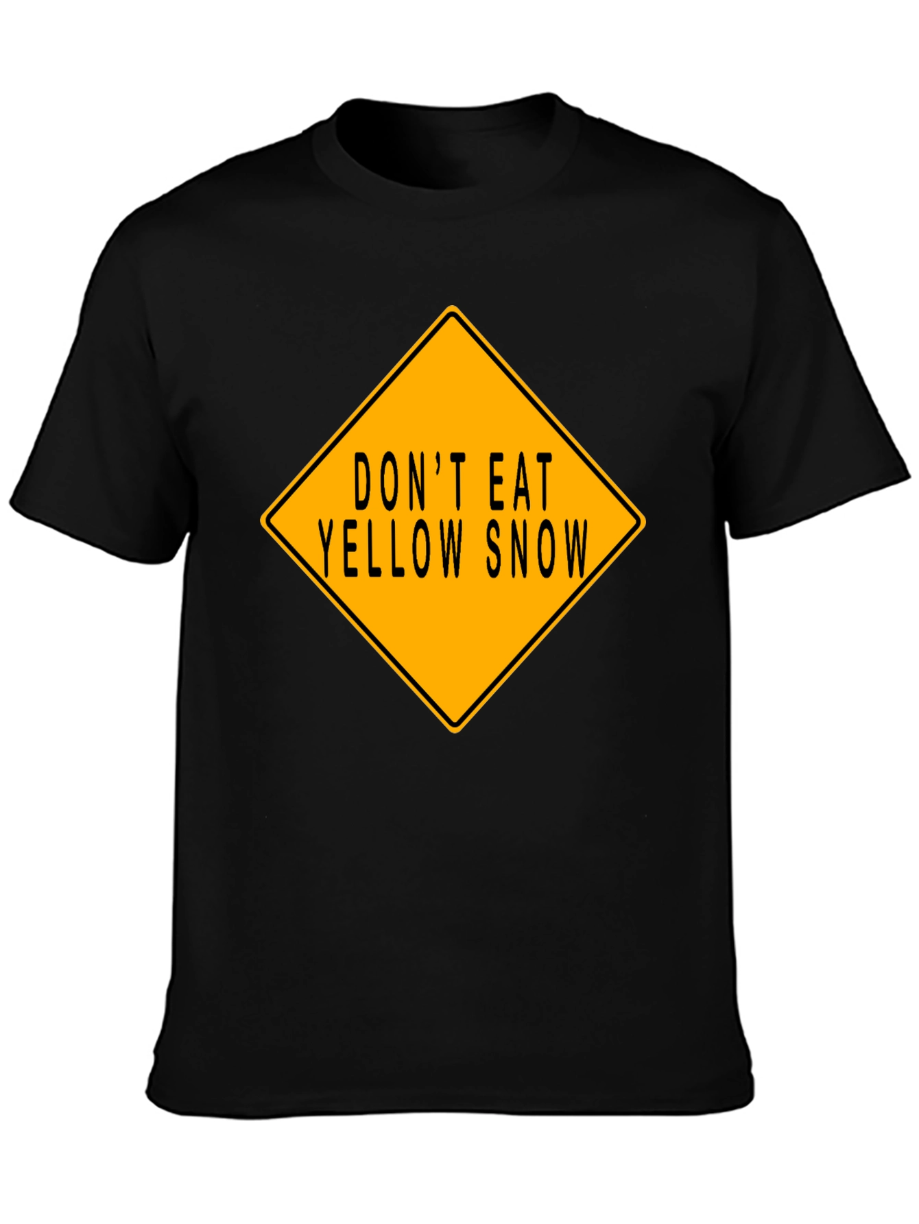 Dont Eat Yellow Snow Graphic T-Shirt