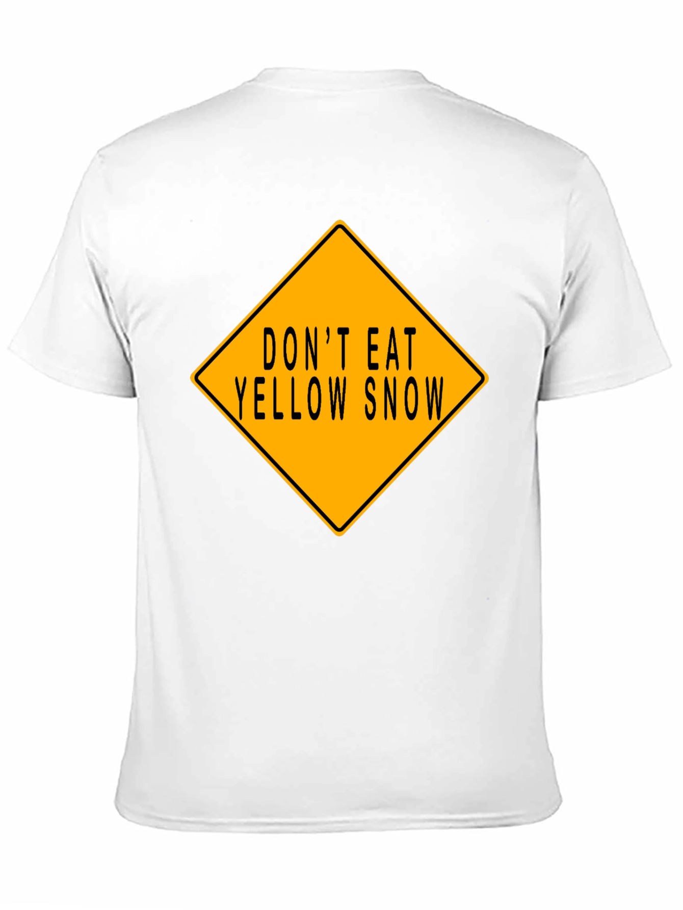 Dont Eat Yellow Snow Graphic T-Shirt