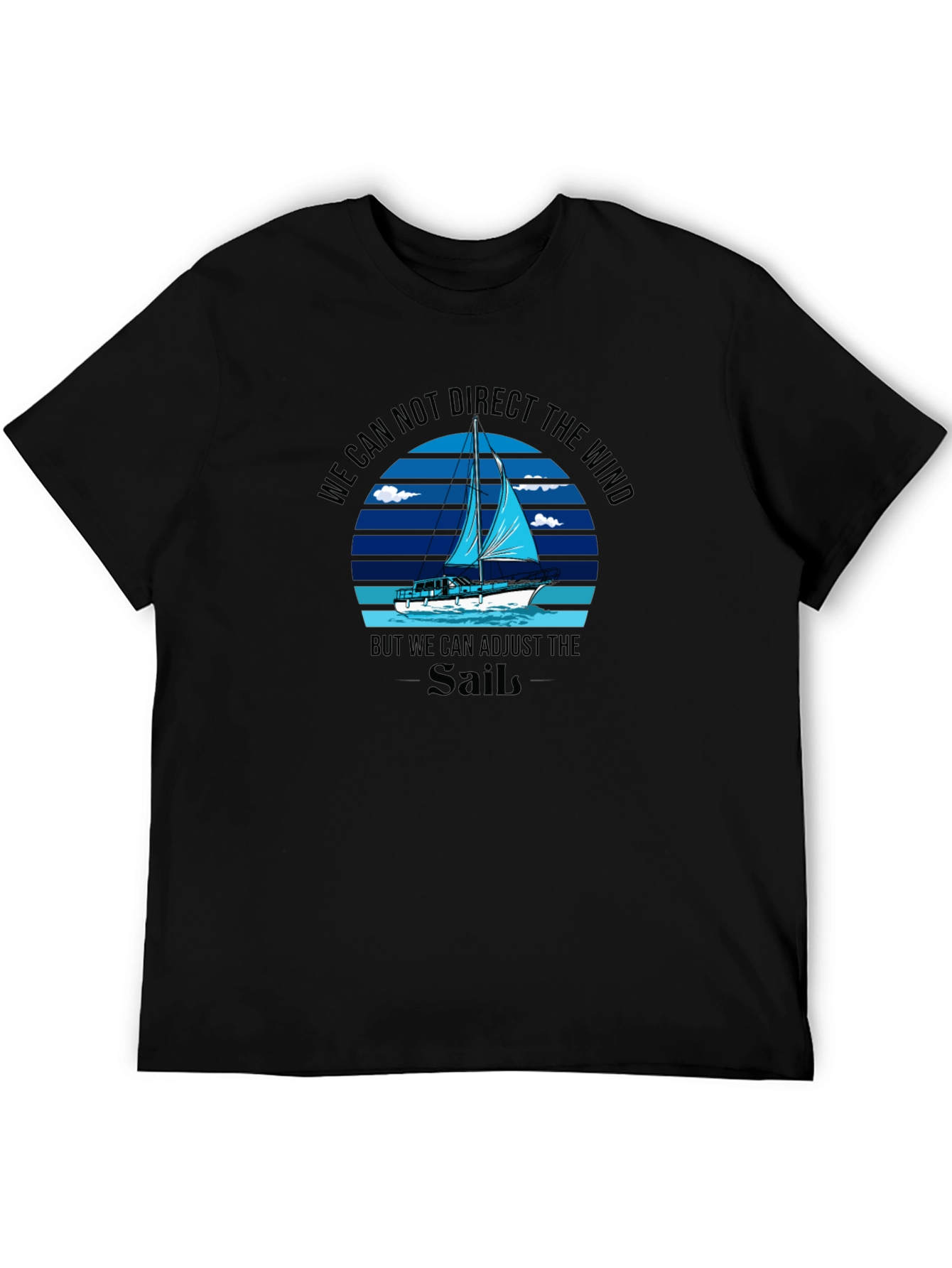 Sailing T-Shirt - Adjust the Sail