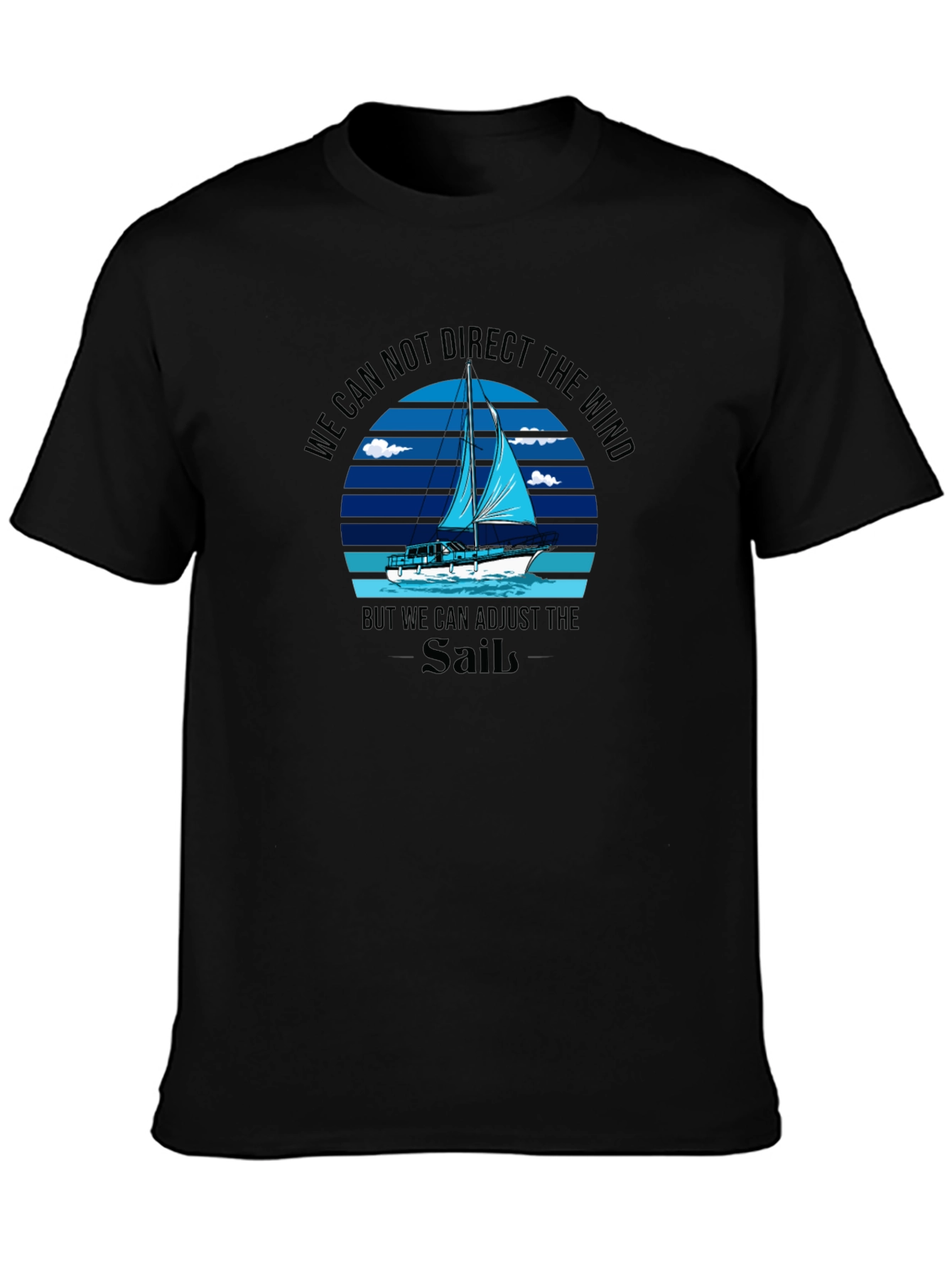 Sailing T-Shirt - Adjust the Sail