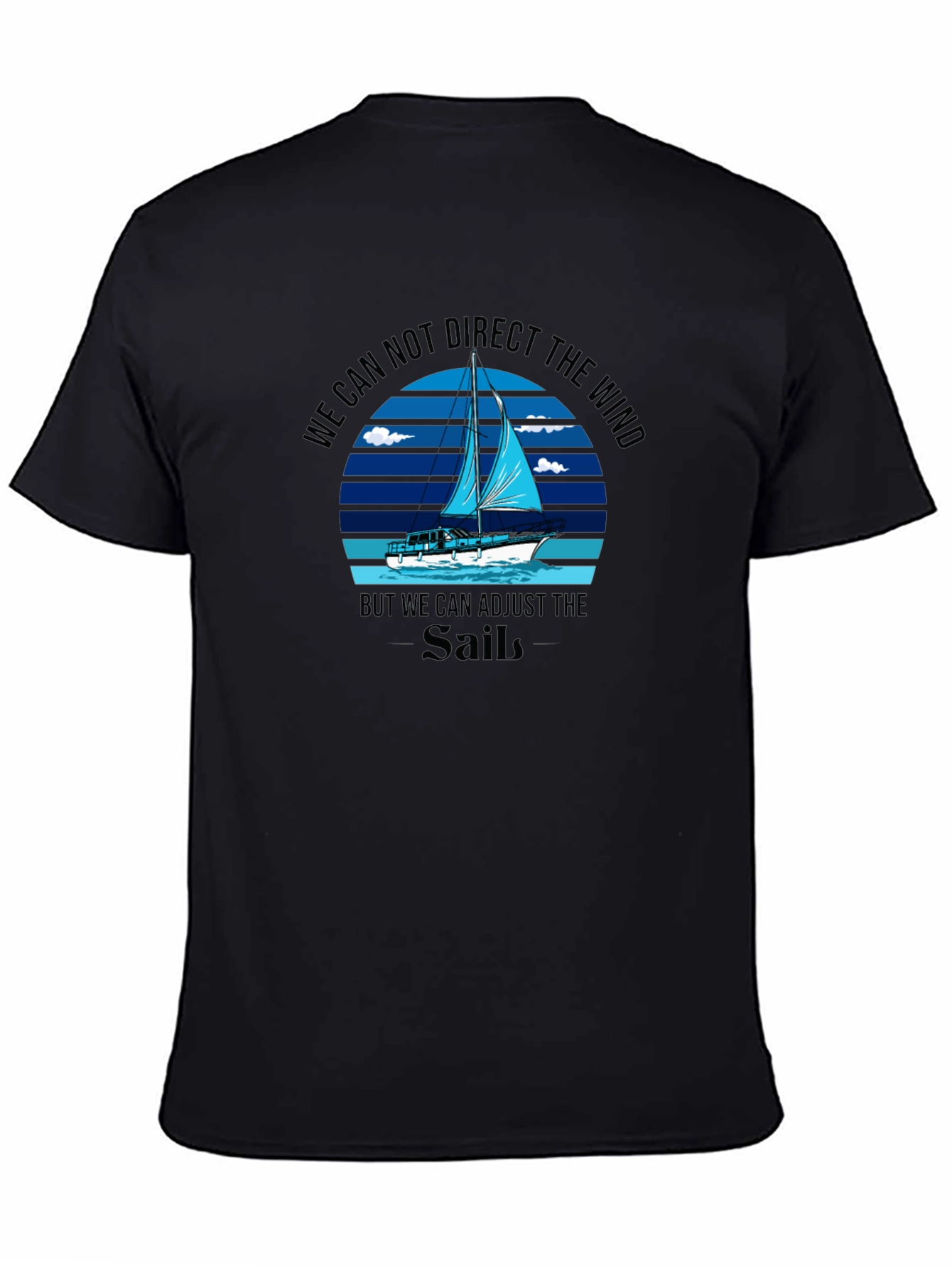 Sailing T-Shirt - Adjust the Sail