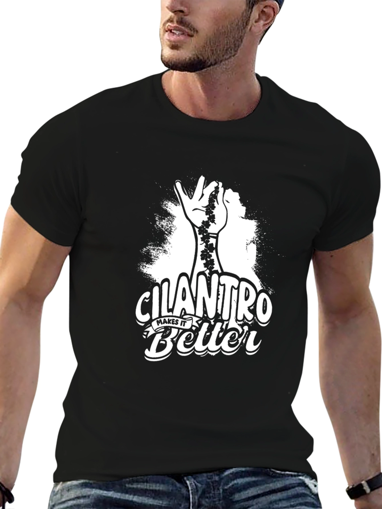 Cilantro Makes It Better Graphic T-Shirt