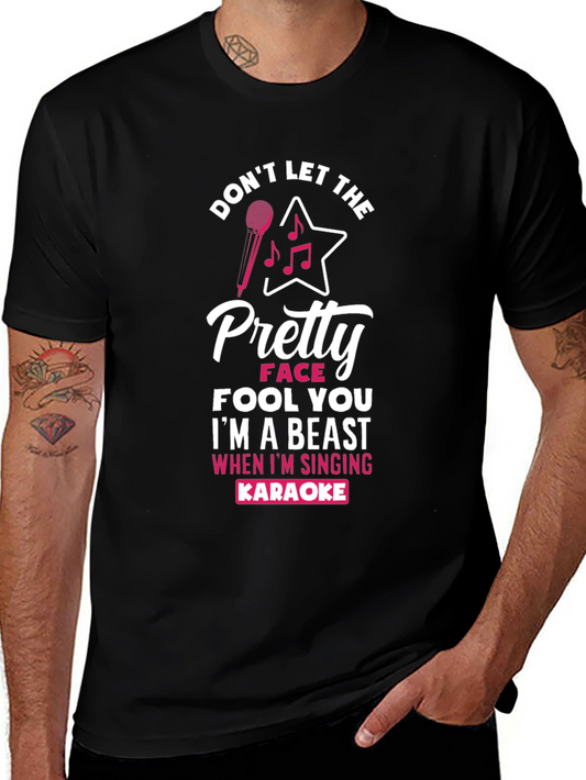 Karaoke Beast Graphic T-Shirt - Dont Let The Pretty Face Fool You