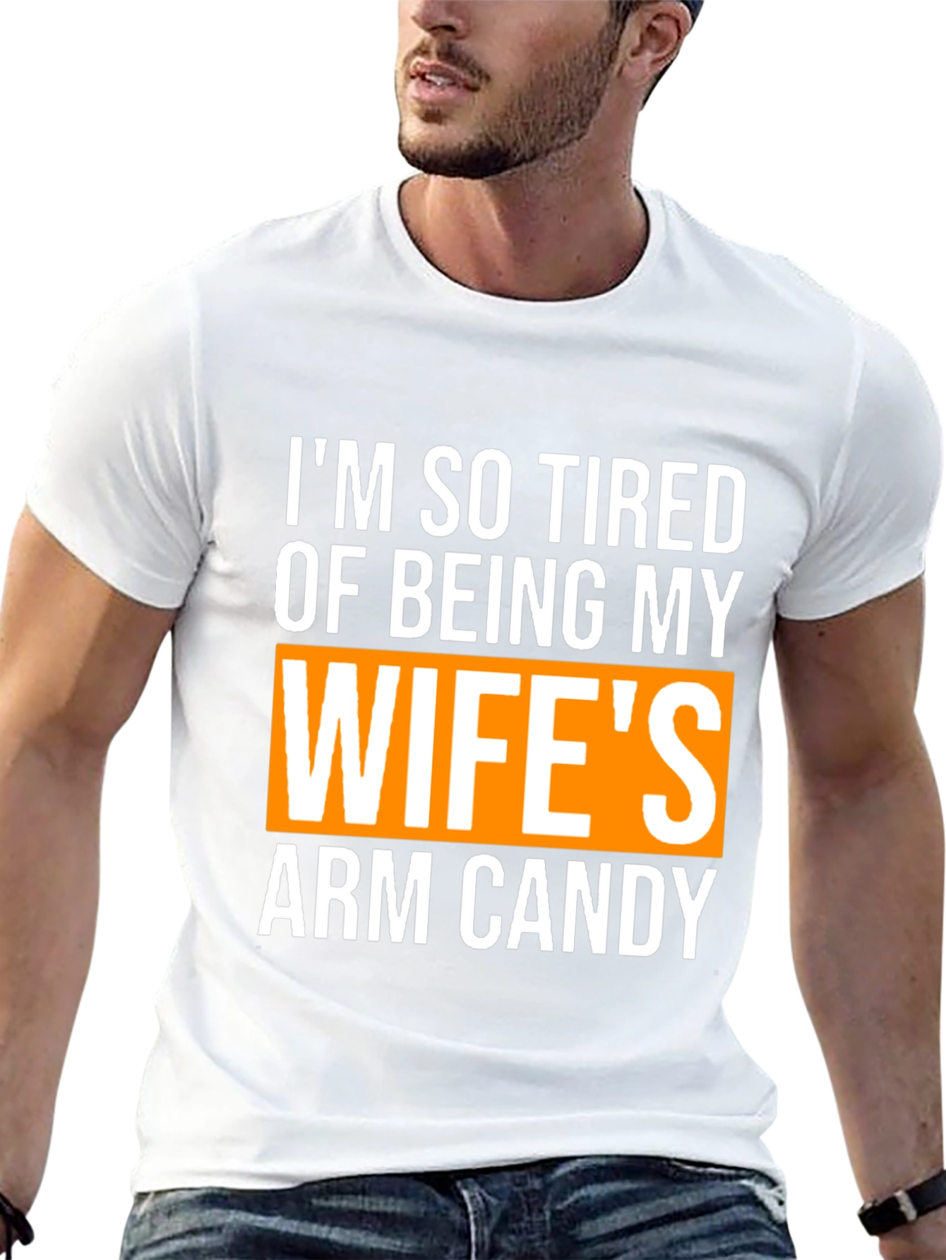 Wifes Arm Candy Funny Graphic T-Shirt