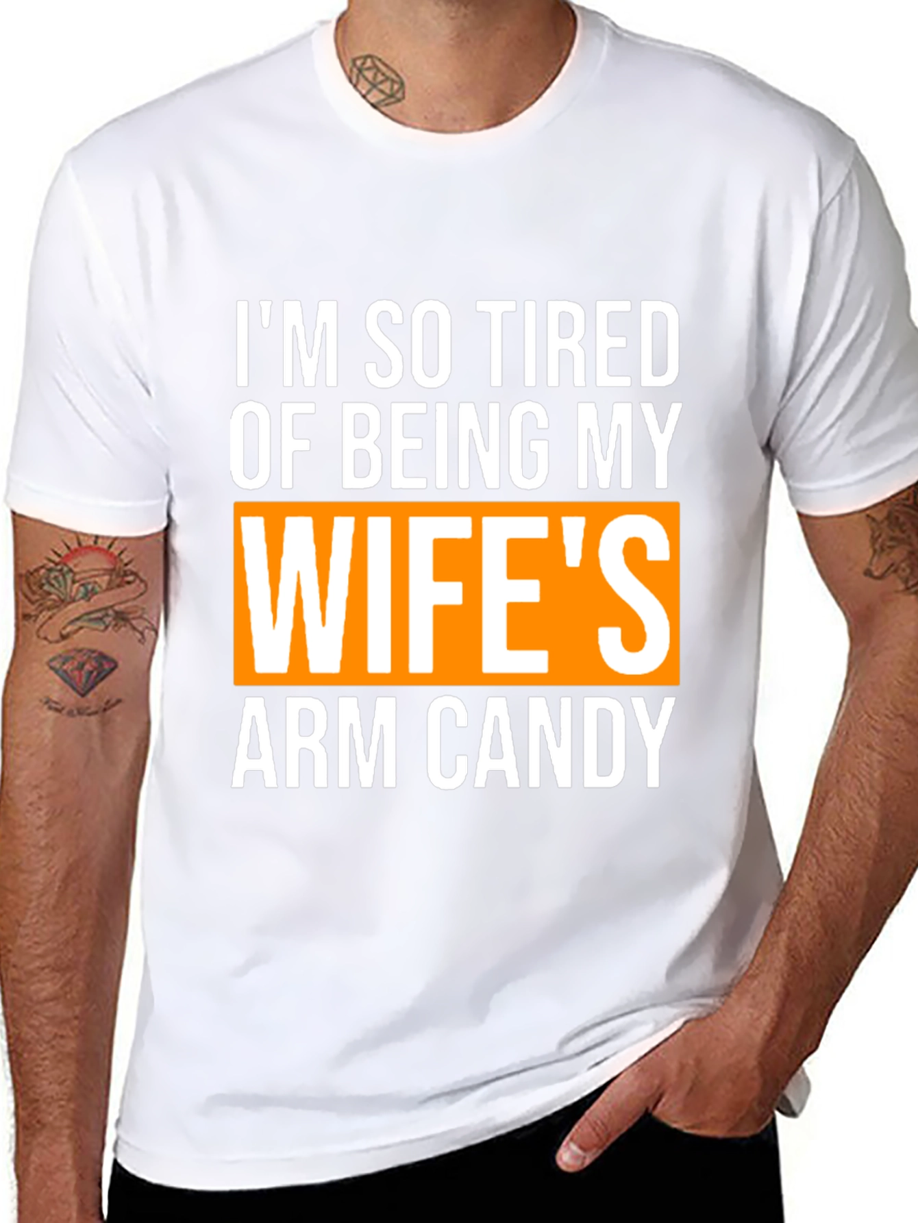 Wifes Arm Candy Funny Graphic T-Shirt