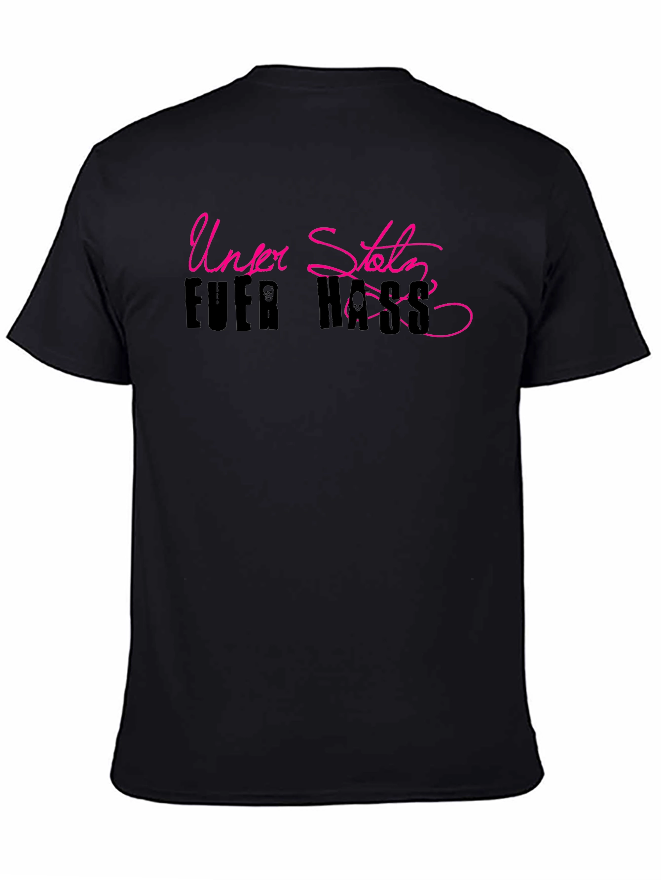 Unzer Stolz Fuer Hass T-Shirt