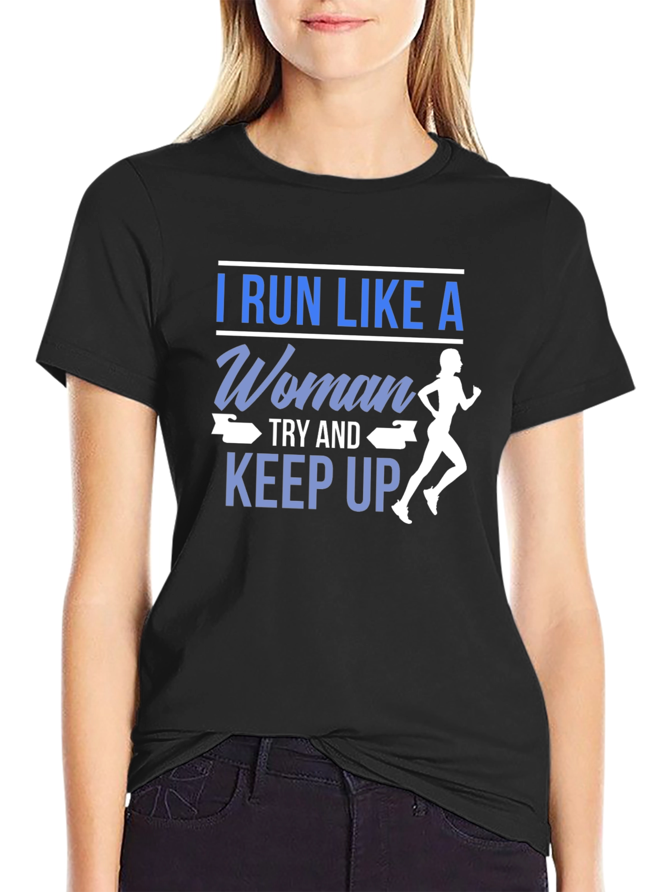 I Run Like A Woman T-Shirt
