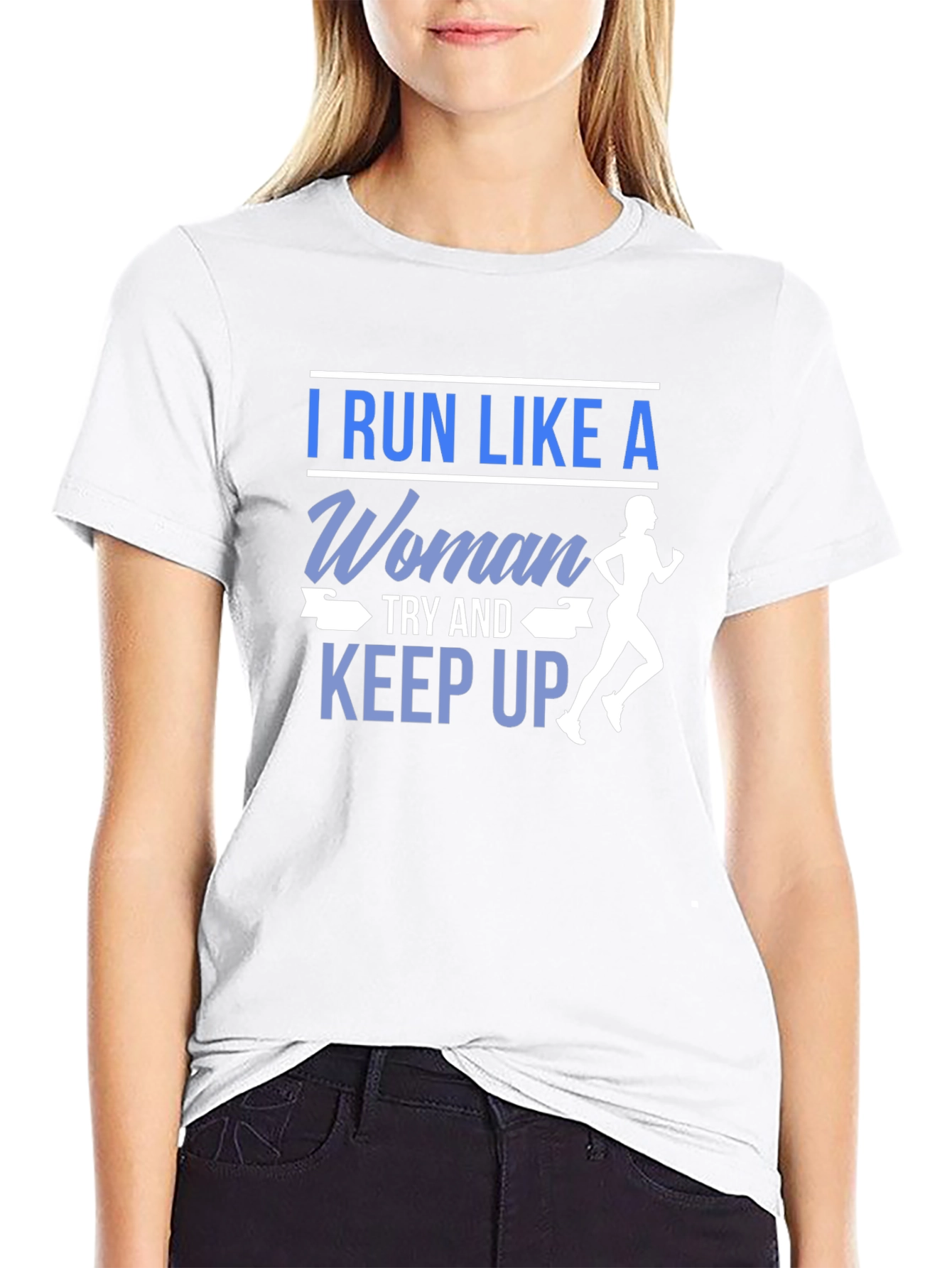 I Run Like A Woman T-Shirt