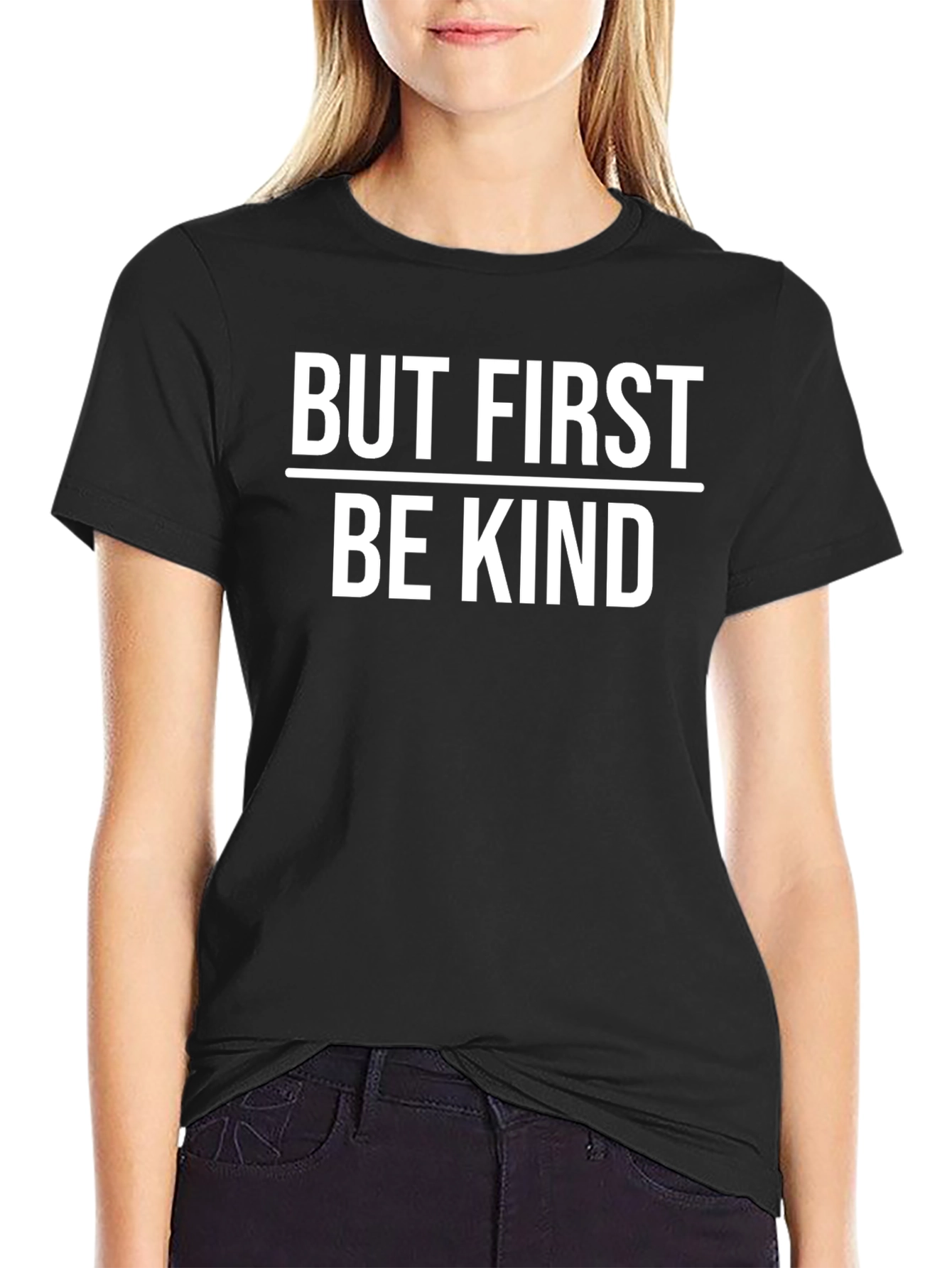 But First Be Kind Graphic Tee - Black