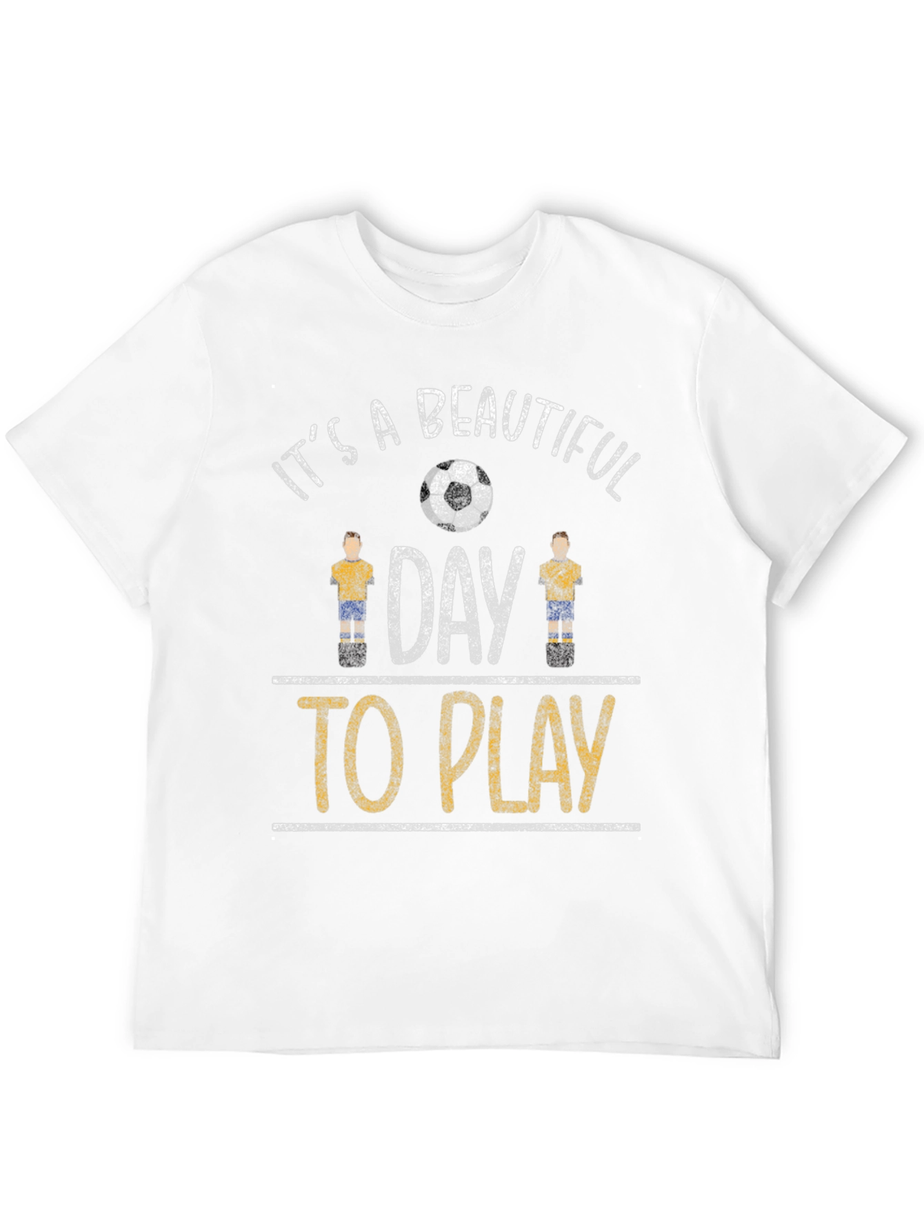 Its a Beautiful Day to Play Soccer T-Shirt