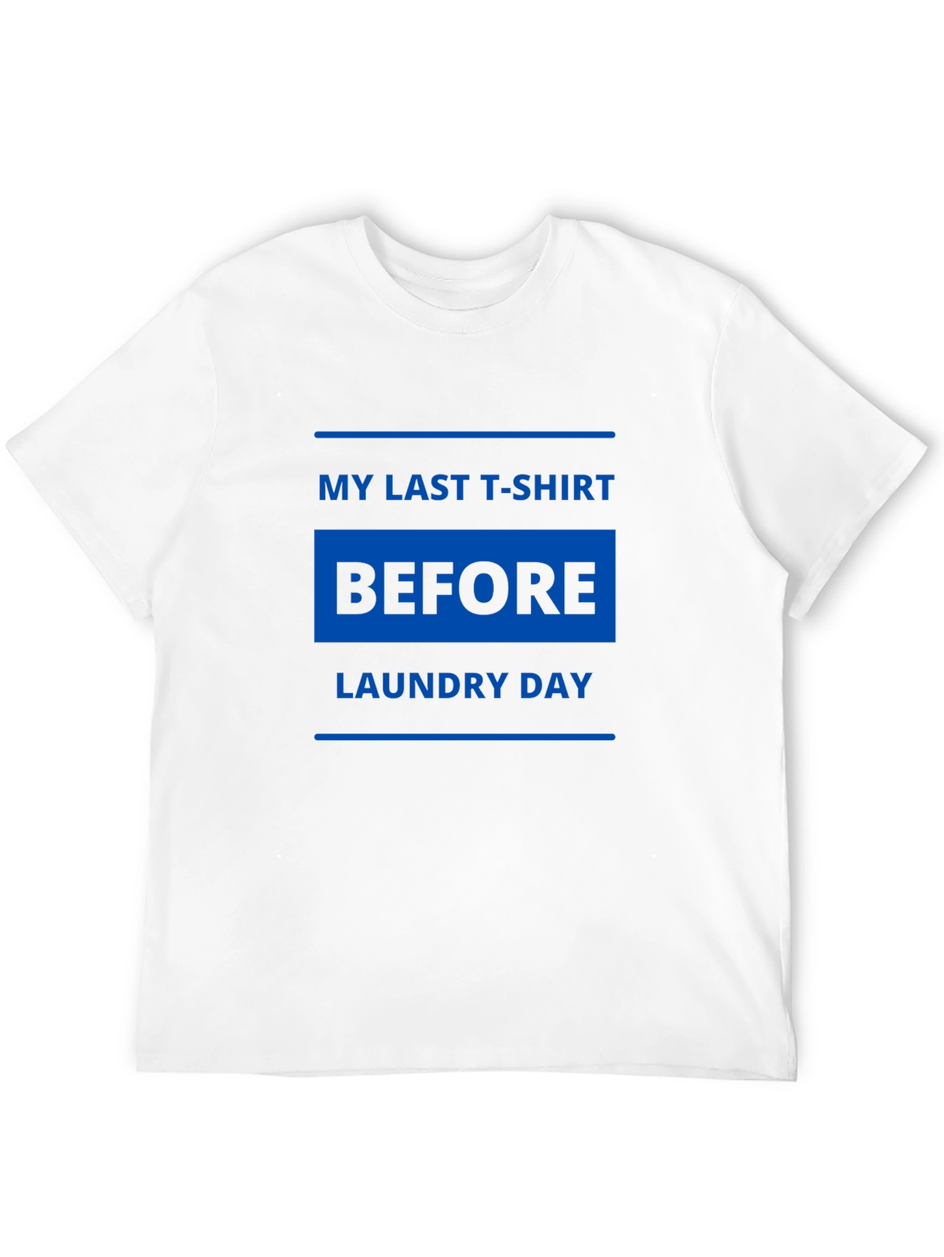 Laundry Day T-Shirt Funny Black Tee