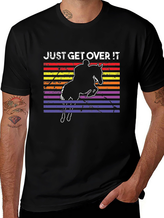 Just Get Over It Horse Rider T-Shirt