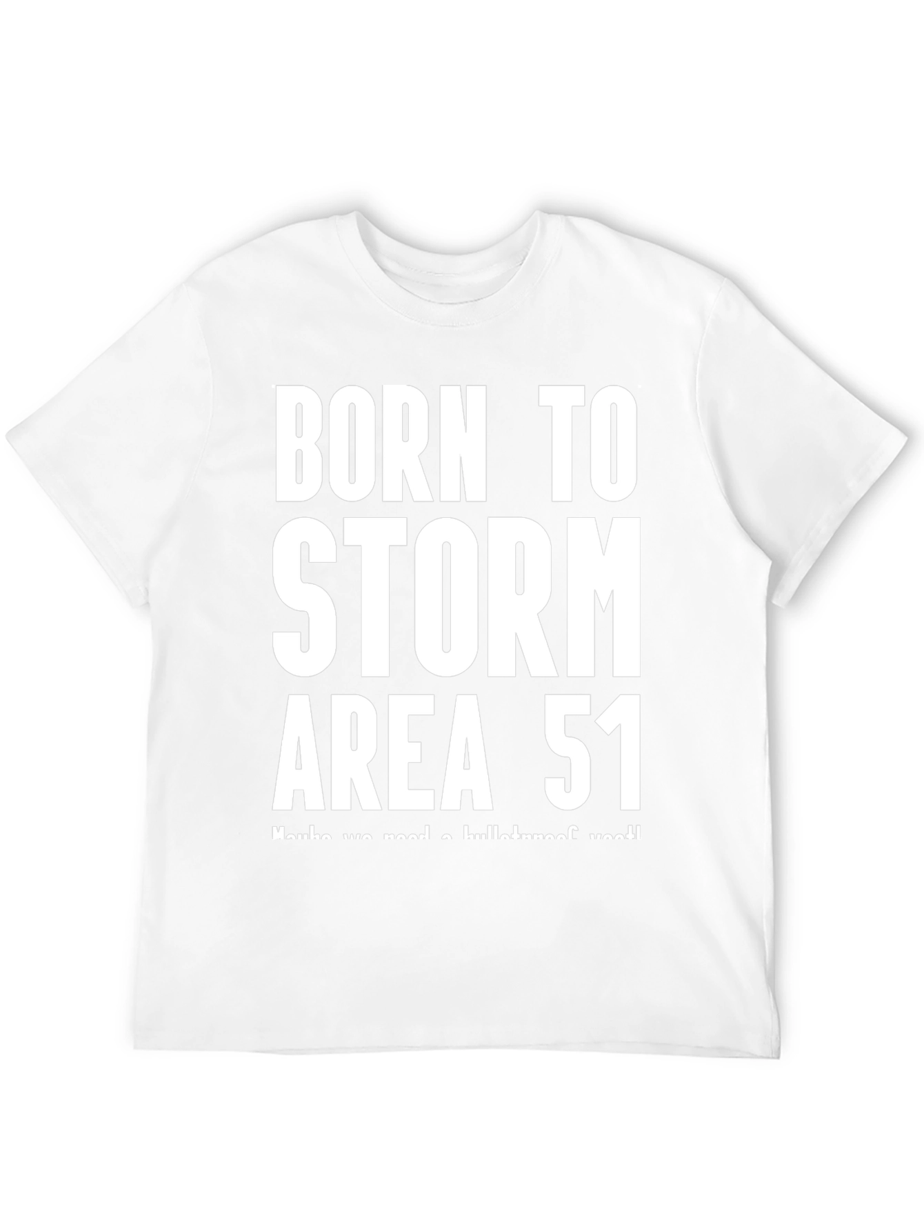 Born to Storm Area 51 Black T-Shirt