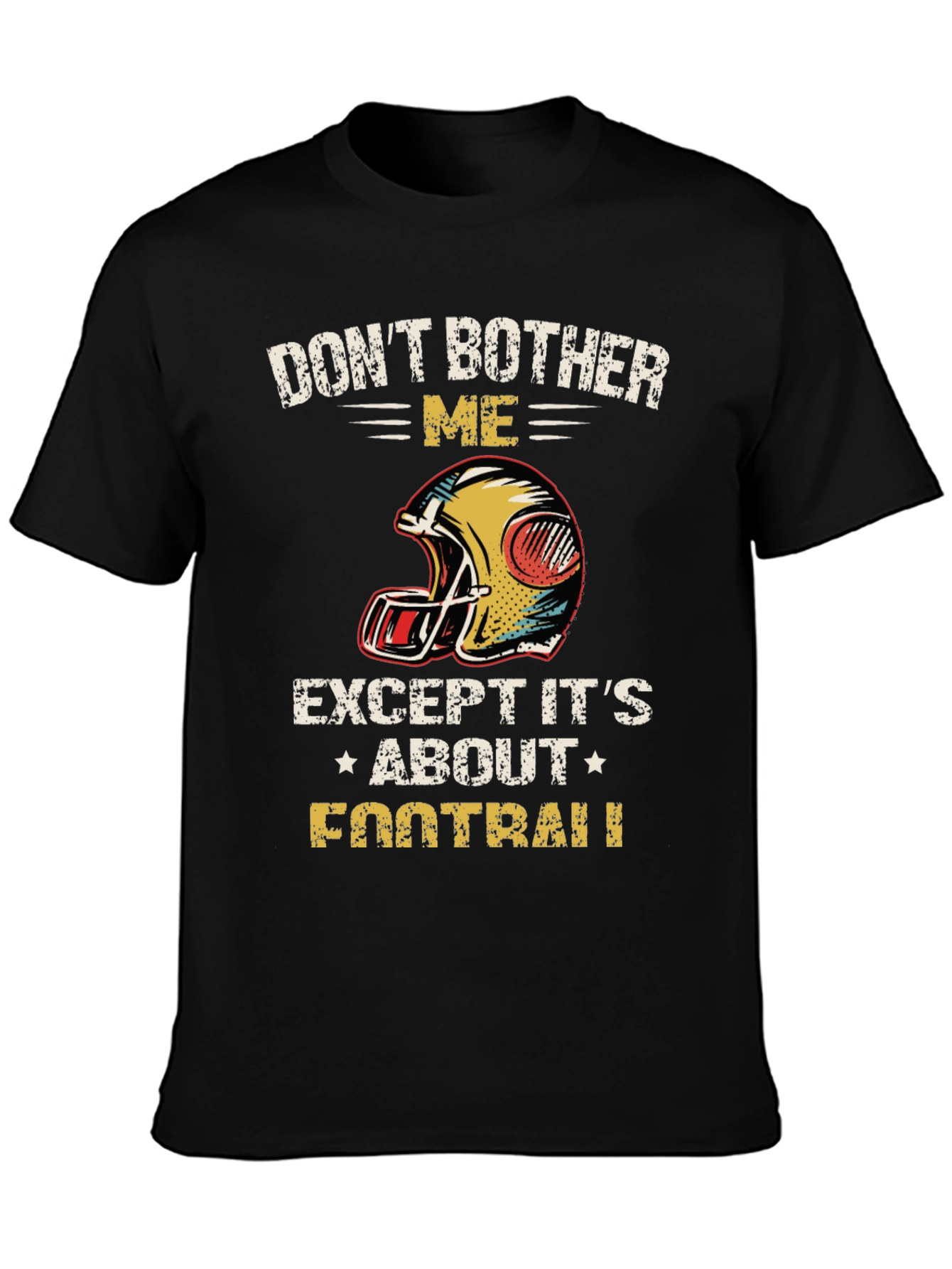 Dont Bother Me Football Graphic T-Shirt