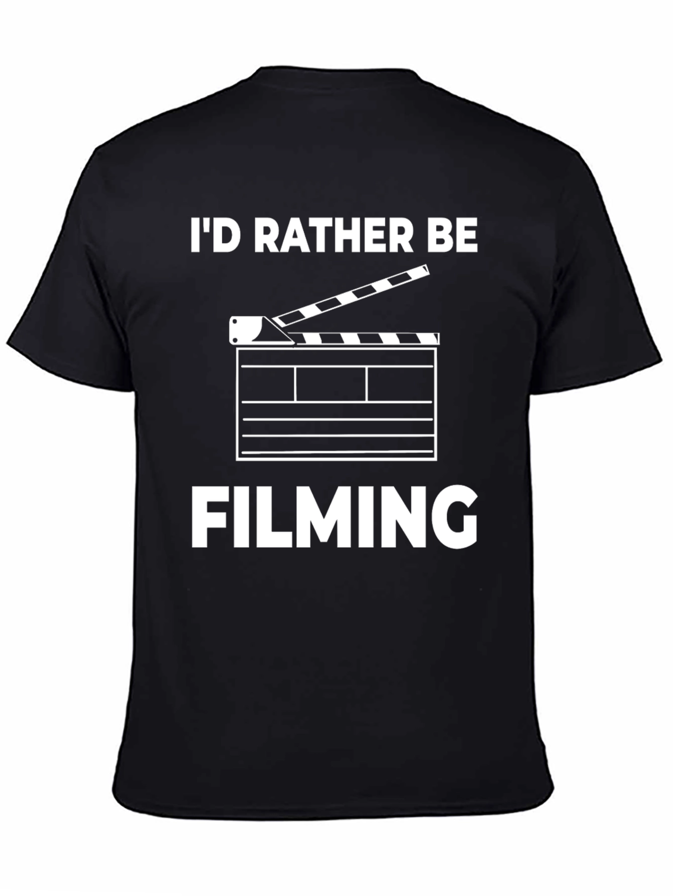 Id Rather Be Filming Black T-Shirt