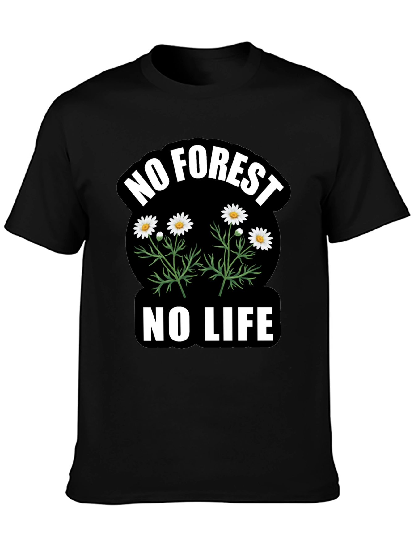 No Forest No Life Graphic T-Shirt
