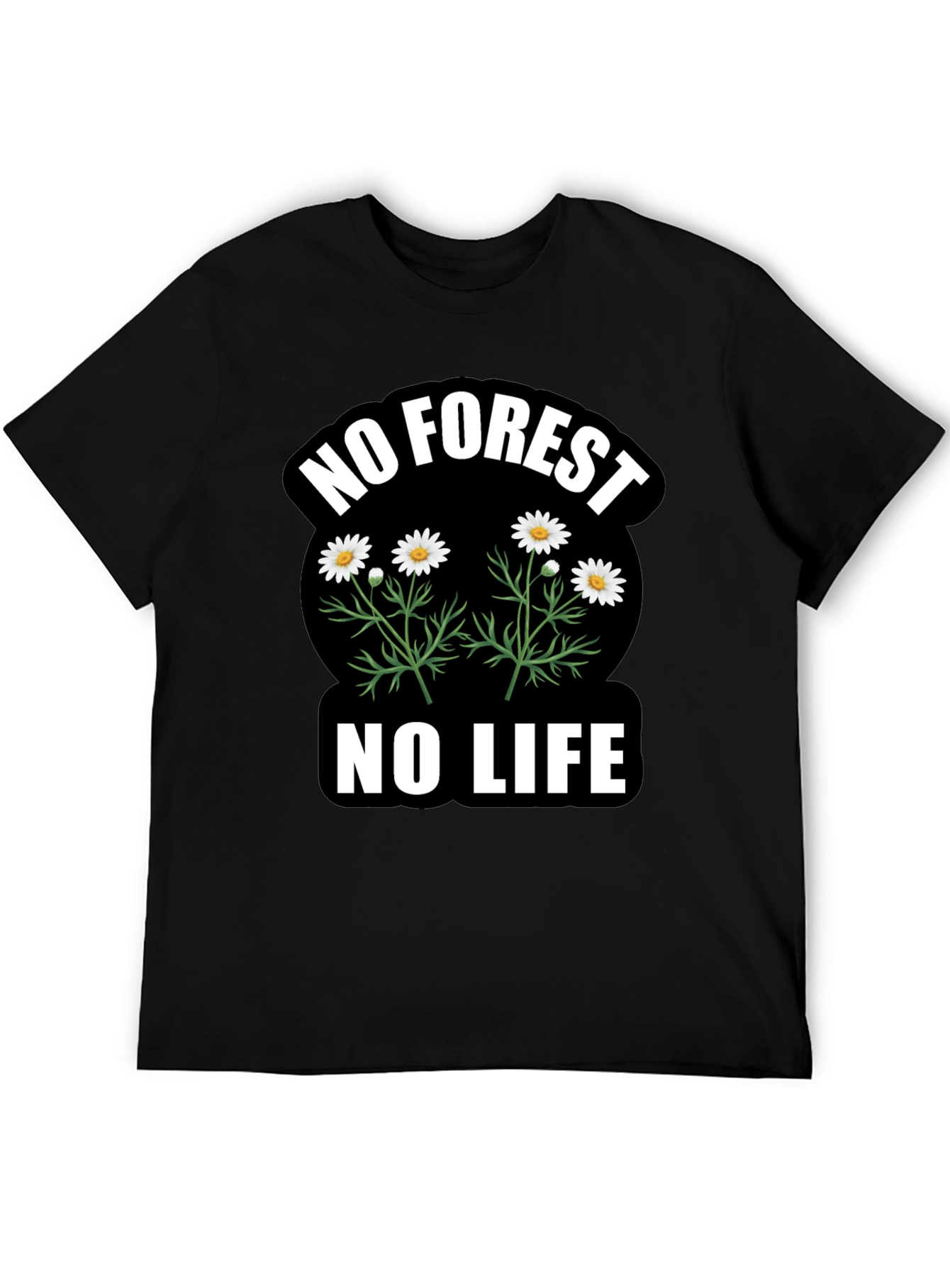 No Forest No Life Graphic T-Shirt