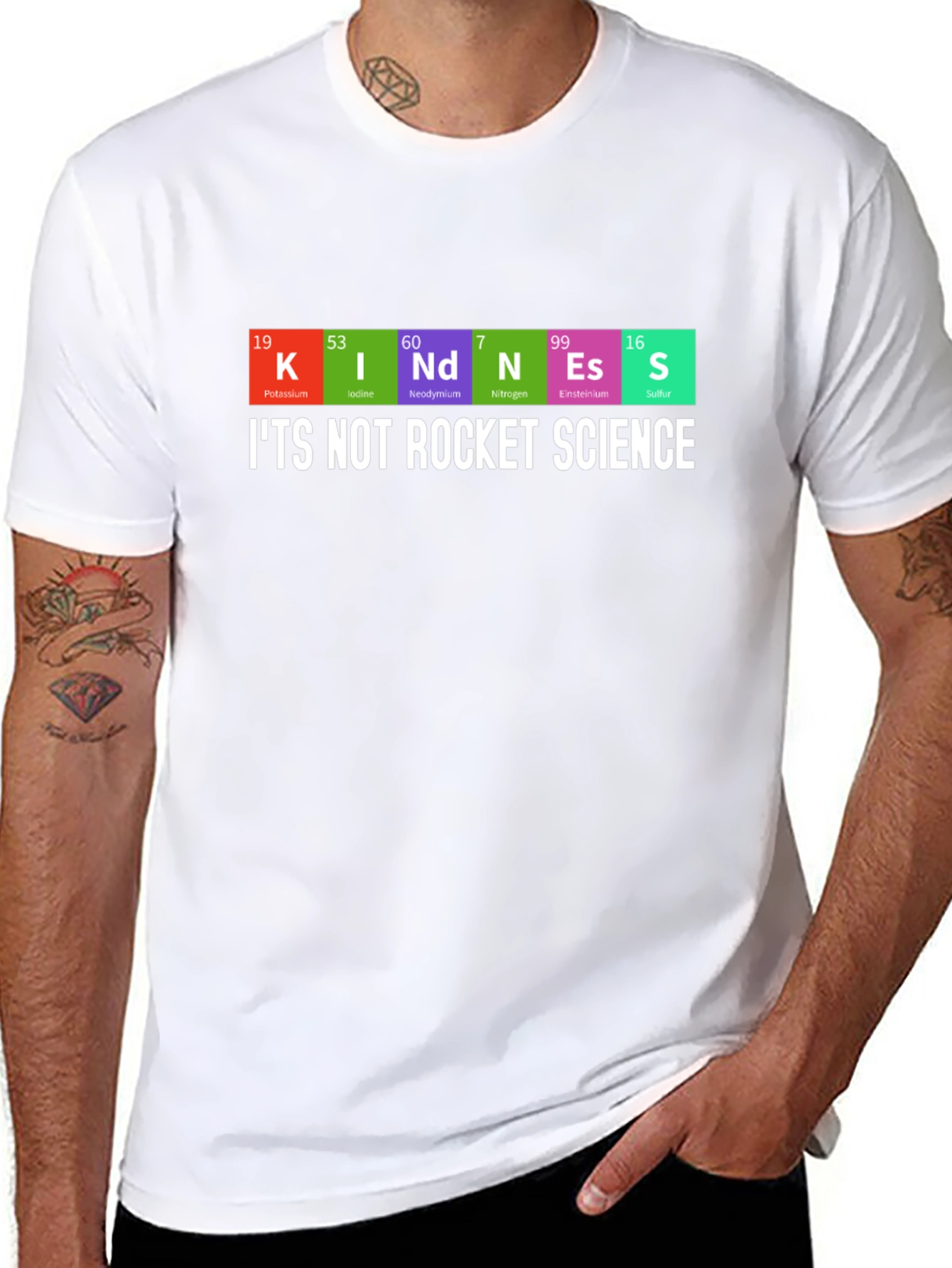 Kindness Periodic Table T-Shirt - Its Not Rocket Science