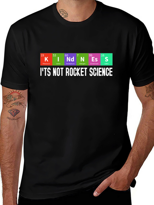 Kindness Periodic Table T-Shirt - Its Not Rocket Science