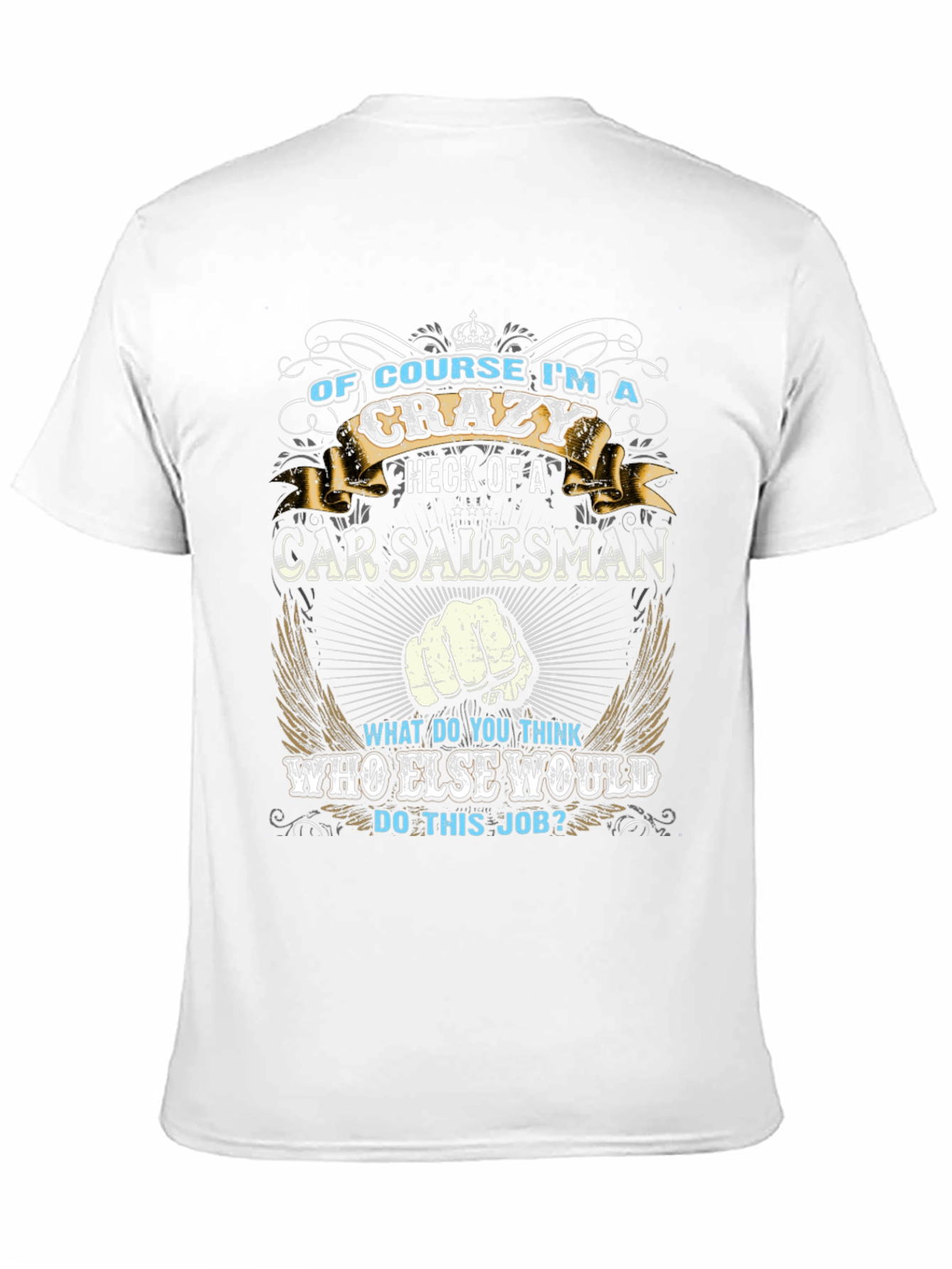 Crazy Car Salesman Graphic T-Shirt