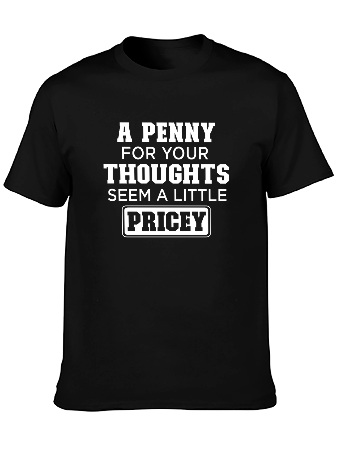 Penny For Your Thoughts Graphic Tee