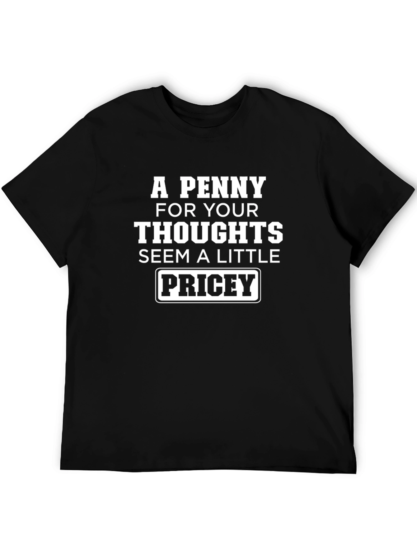 Penny For Your Thoughts Graphic Tee