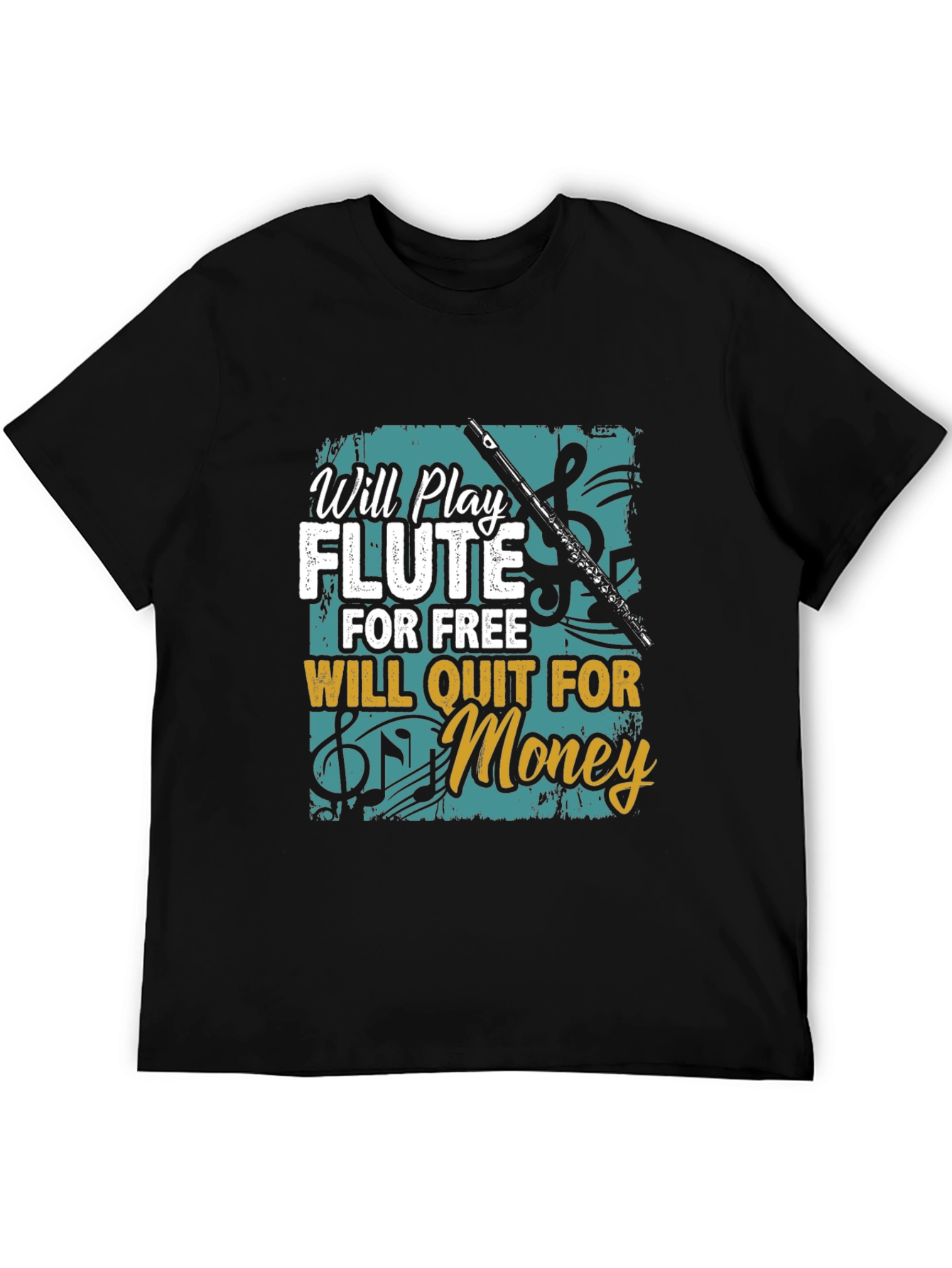 Will Play Flute for Free T-Shirt