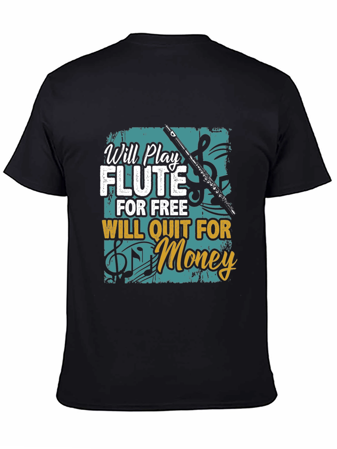 Will Play Flute for Free T-Shirt