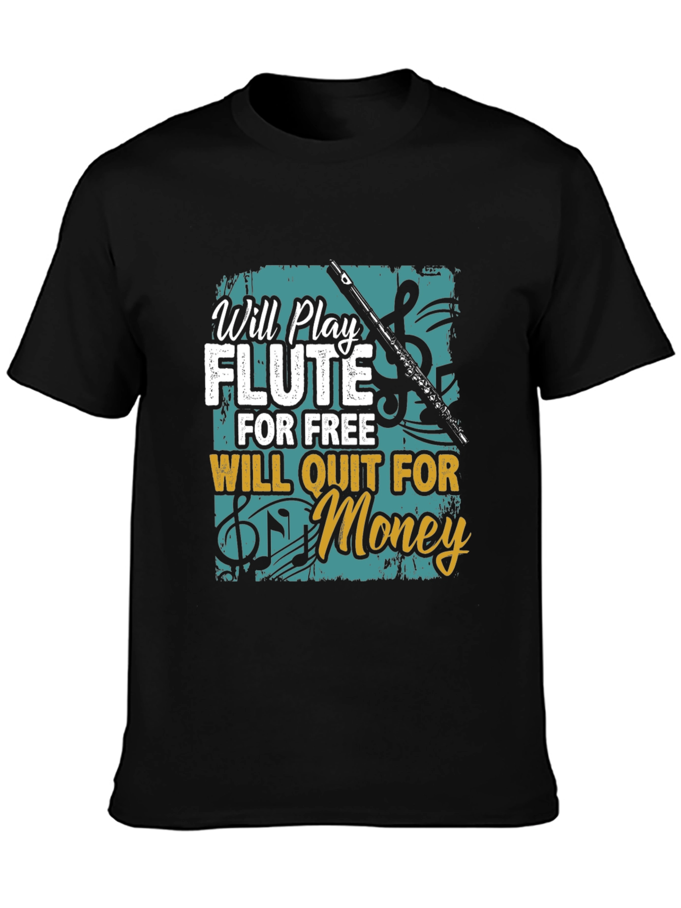Will Play Flute for Free T-Shirt