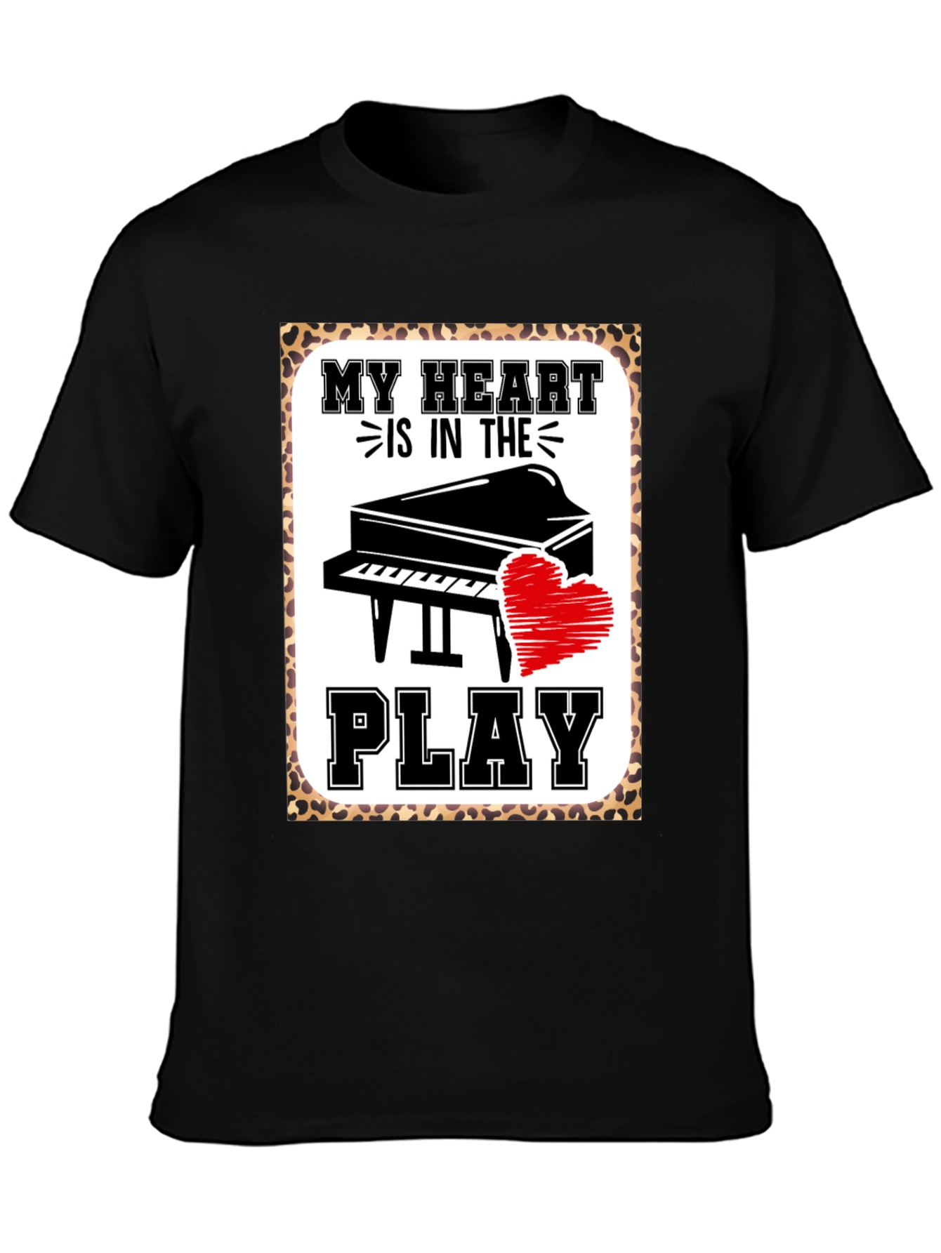 My Heart Is In The Piano Play T-Shirt