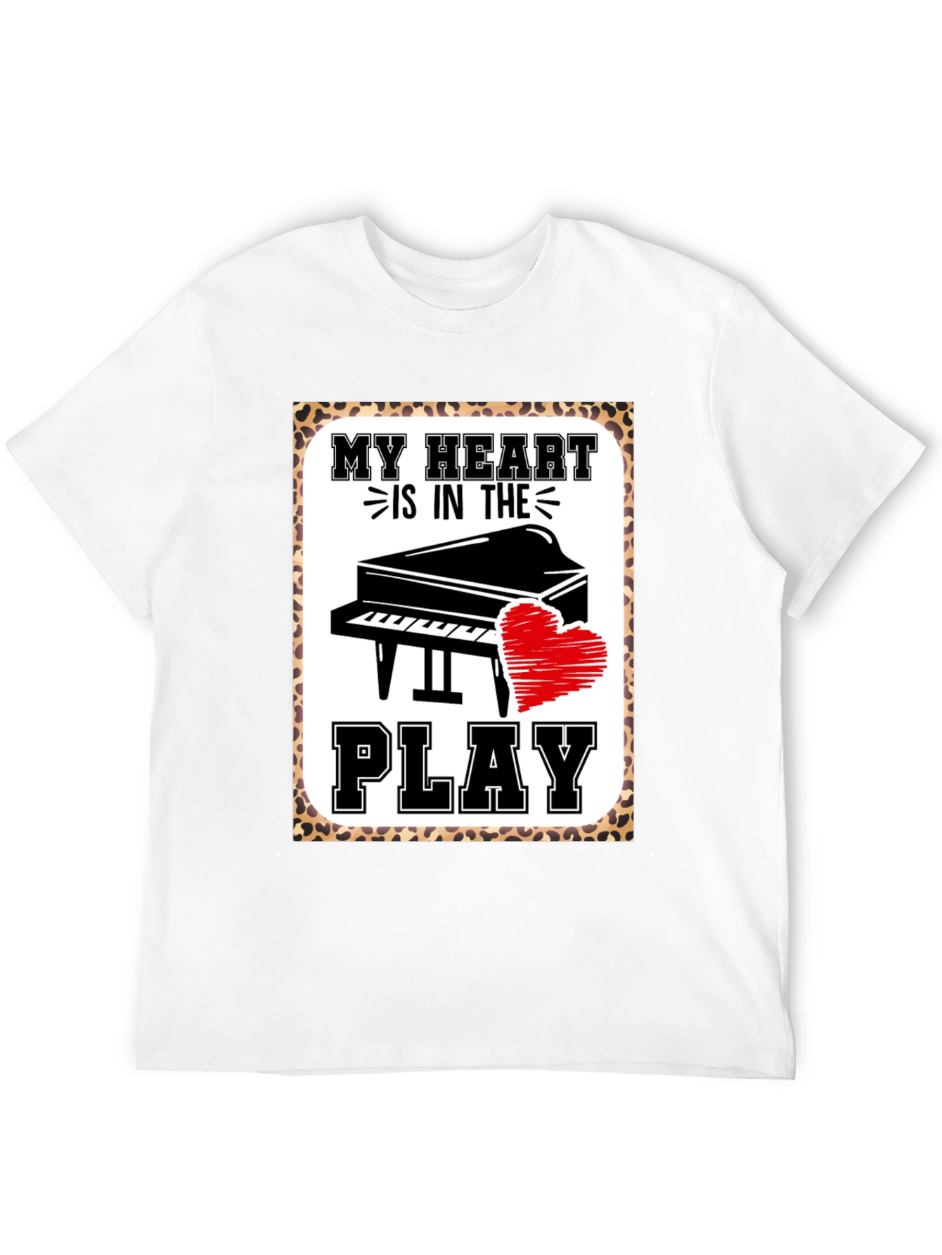 My Heart Is In The Piano Play T-Shirt