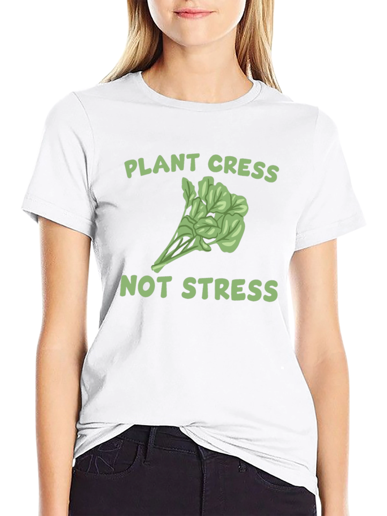 Plant Cress Not Stress Graphic T-Shirt