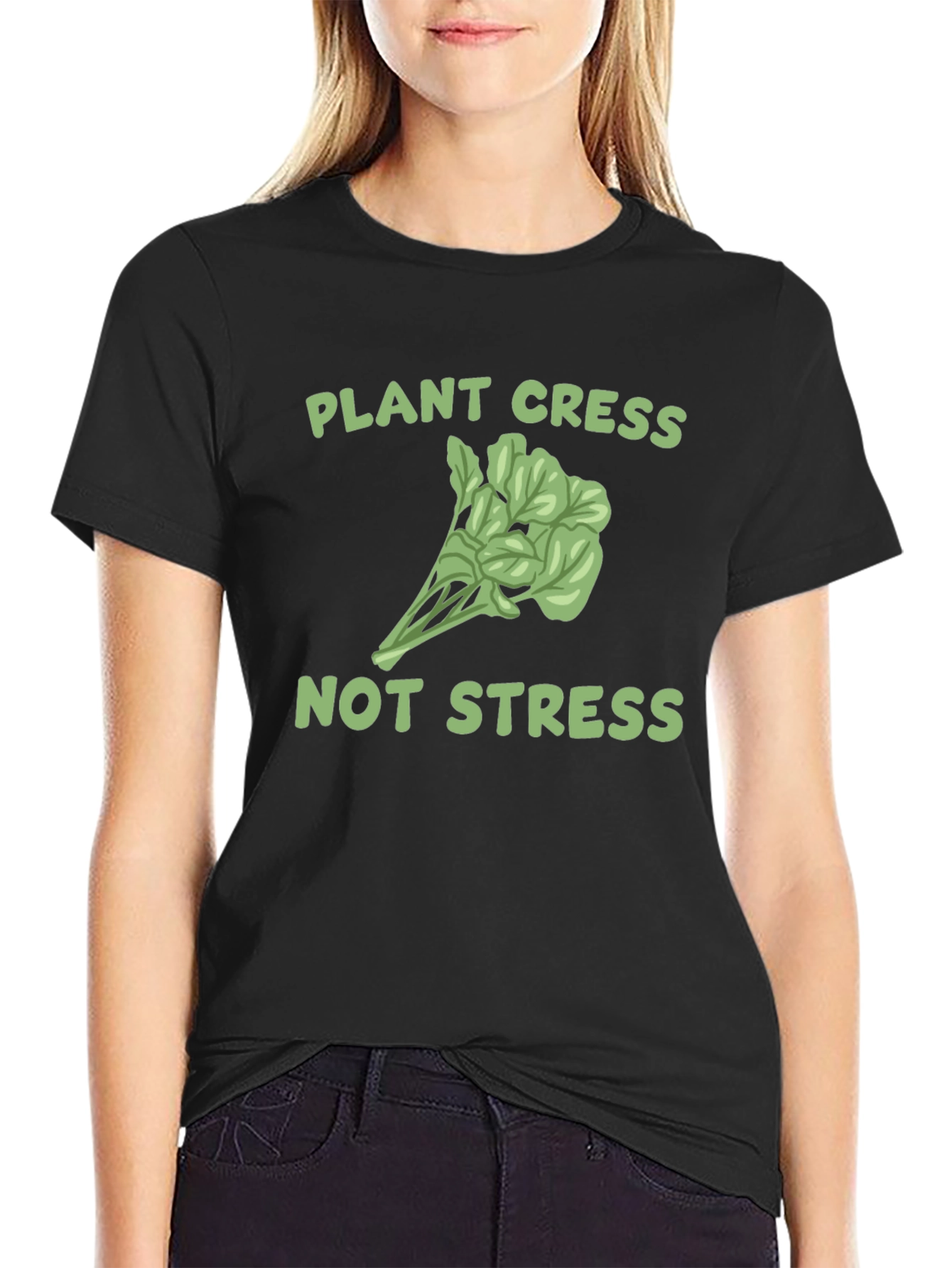 Plant Cress Not Stress Graphic T-Shirt