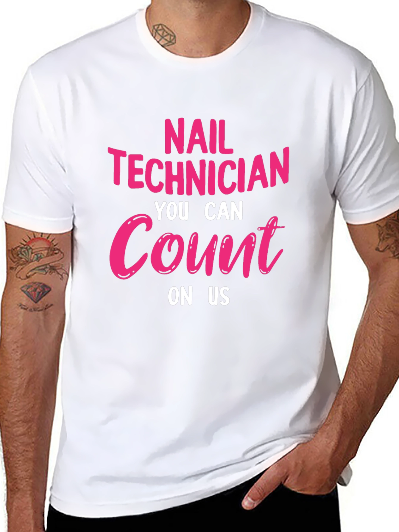 Nail Technician T-Shirt: You Can Count On Us