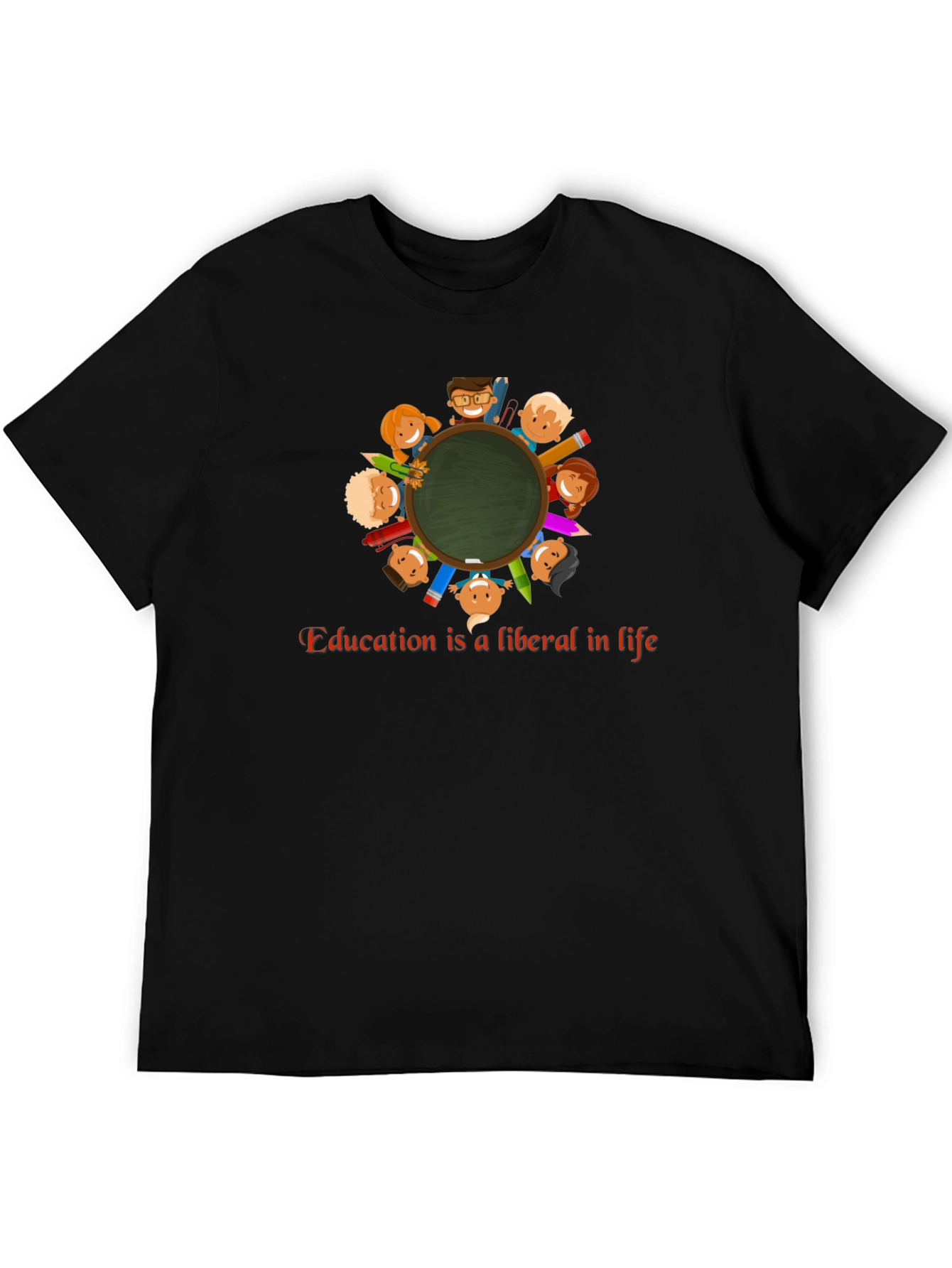 Education is Liberal in Life T-Shirt