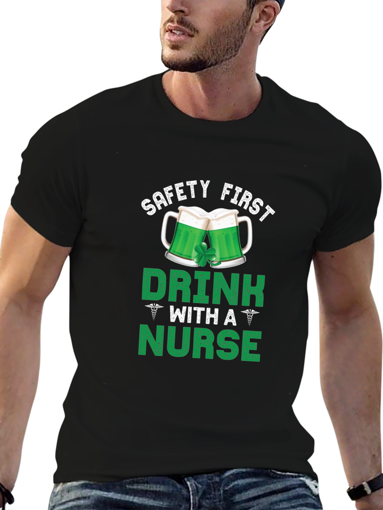 Safety First Drink With A Nurse St. Patricks T-Shirt
