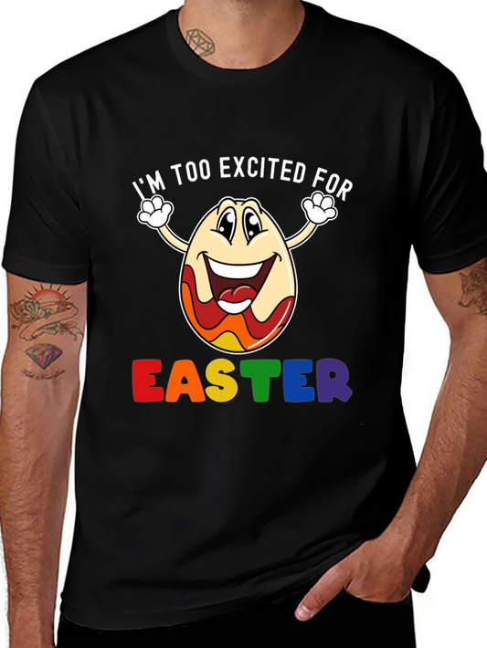 Excited for Easter Egg T-Shirt
