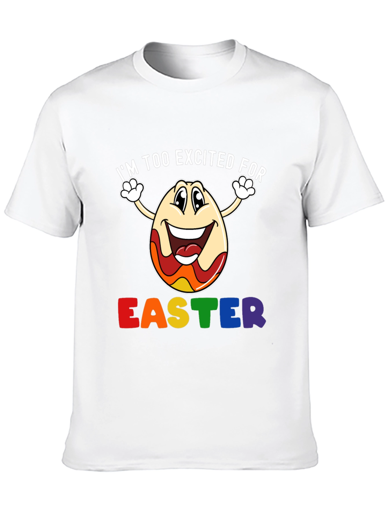 Excited for Easter Egg T-Shirt