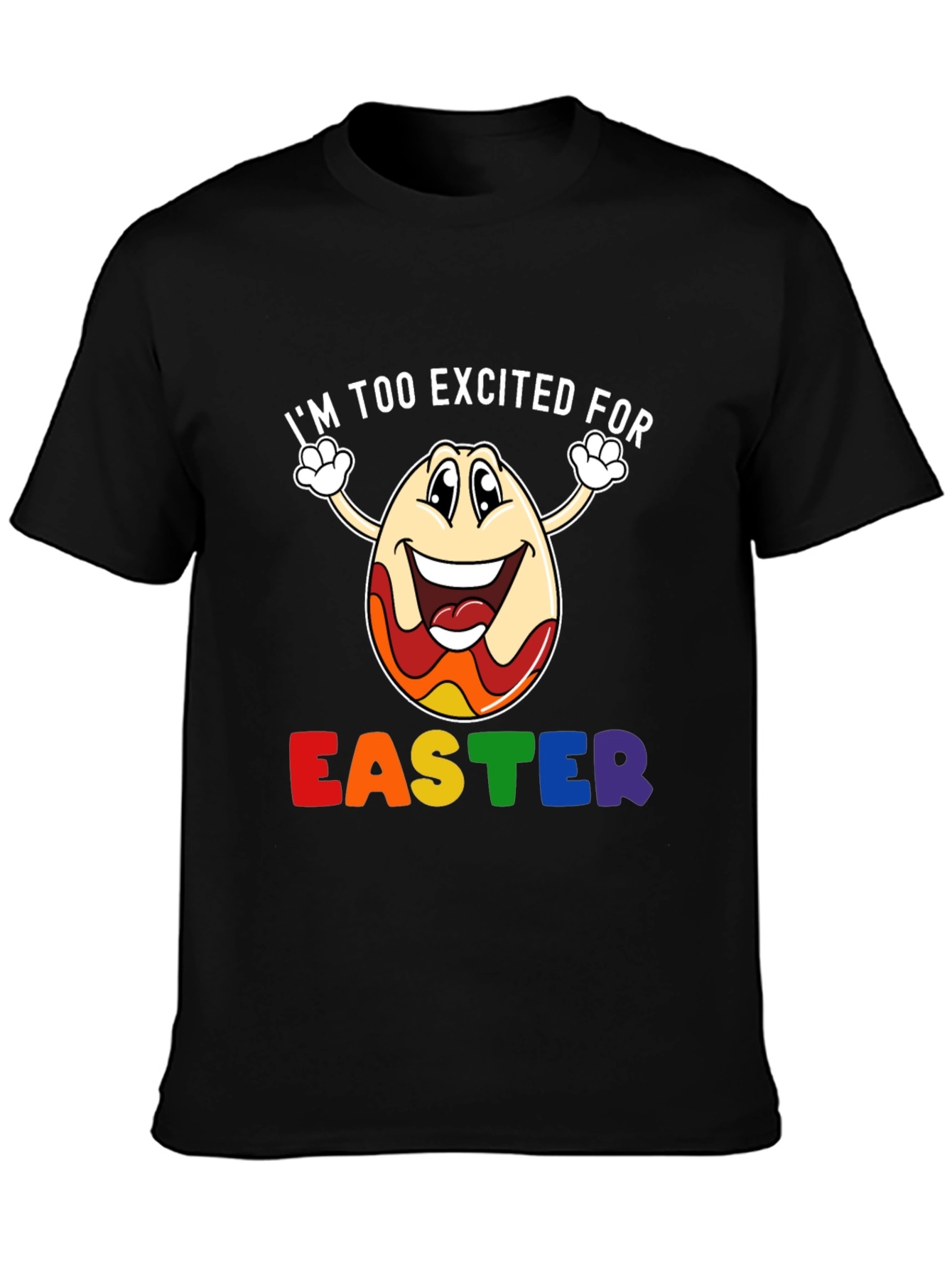Excited for Easter Egg T-Shirt