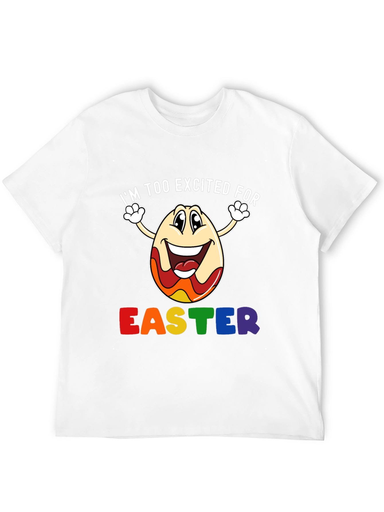 Excited for Easter Egg T-Shirt