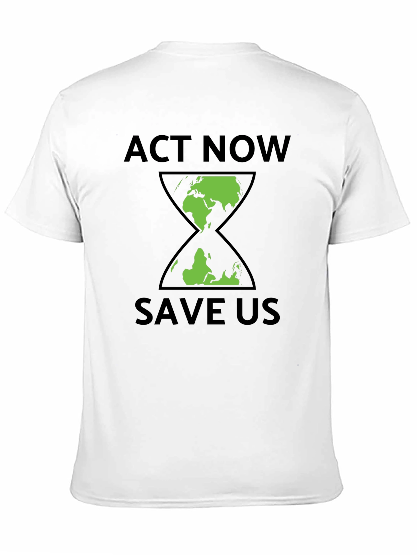 Act Now Save Us Earth Hourglass Graphic T-Shirt
