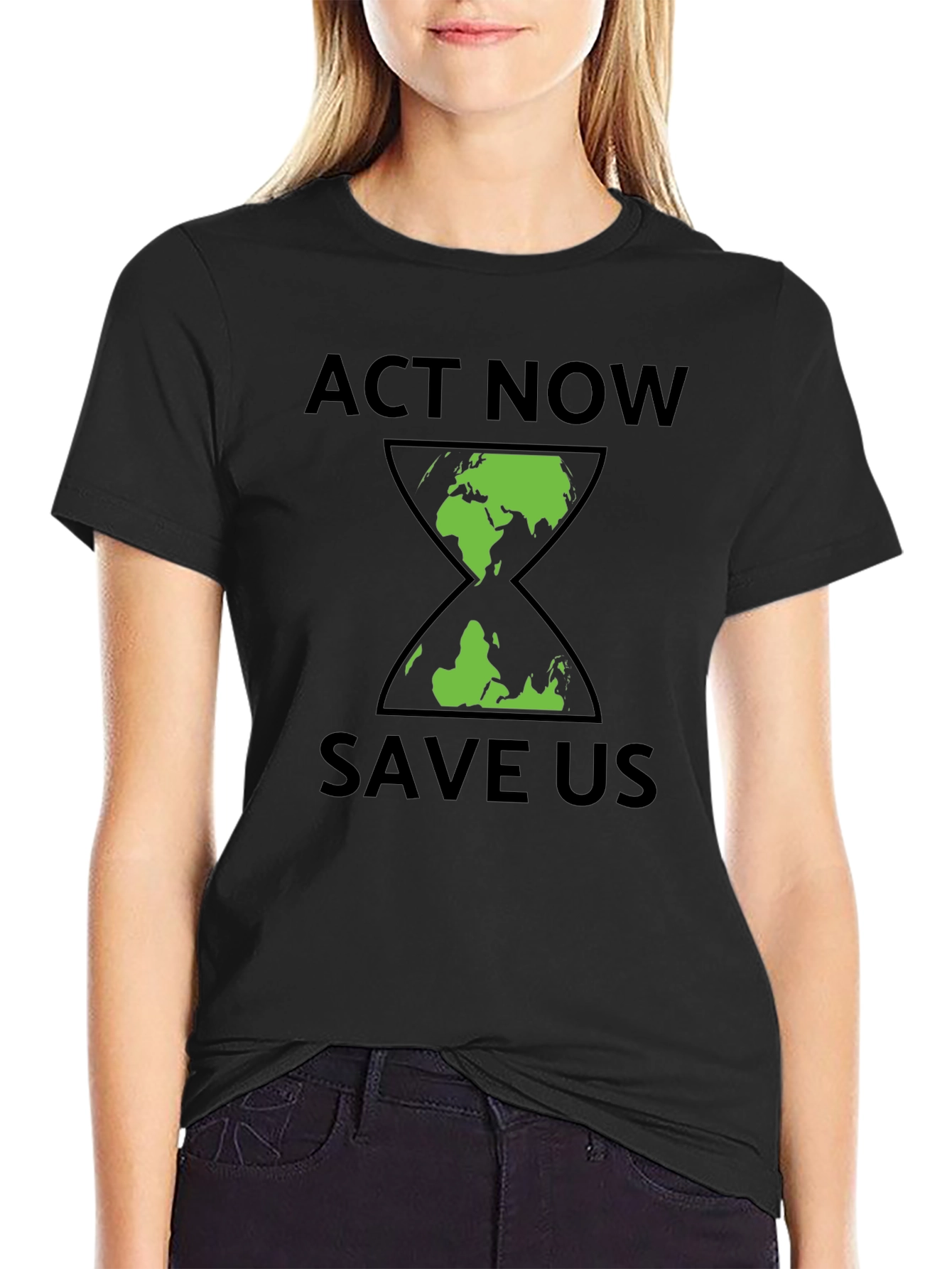 Act Now Save Us Earth Hourglass Graphic T-Shirt