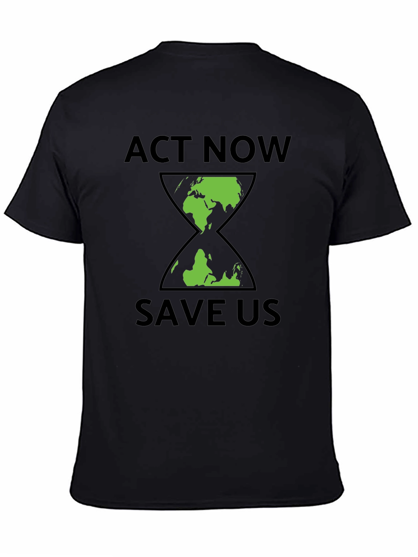 Act Now Save Us Earth Hourglass Graphic T-Shirt