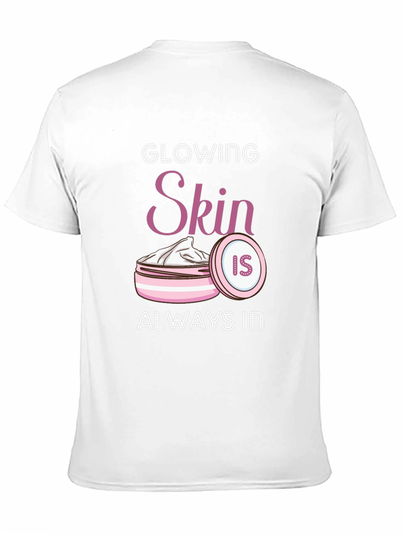 Glowing Skin T-Shirt