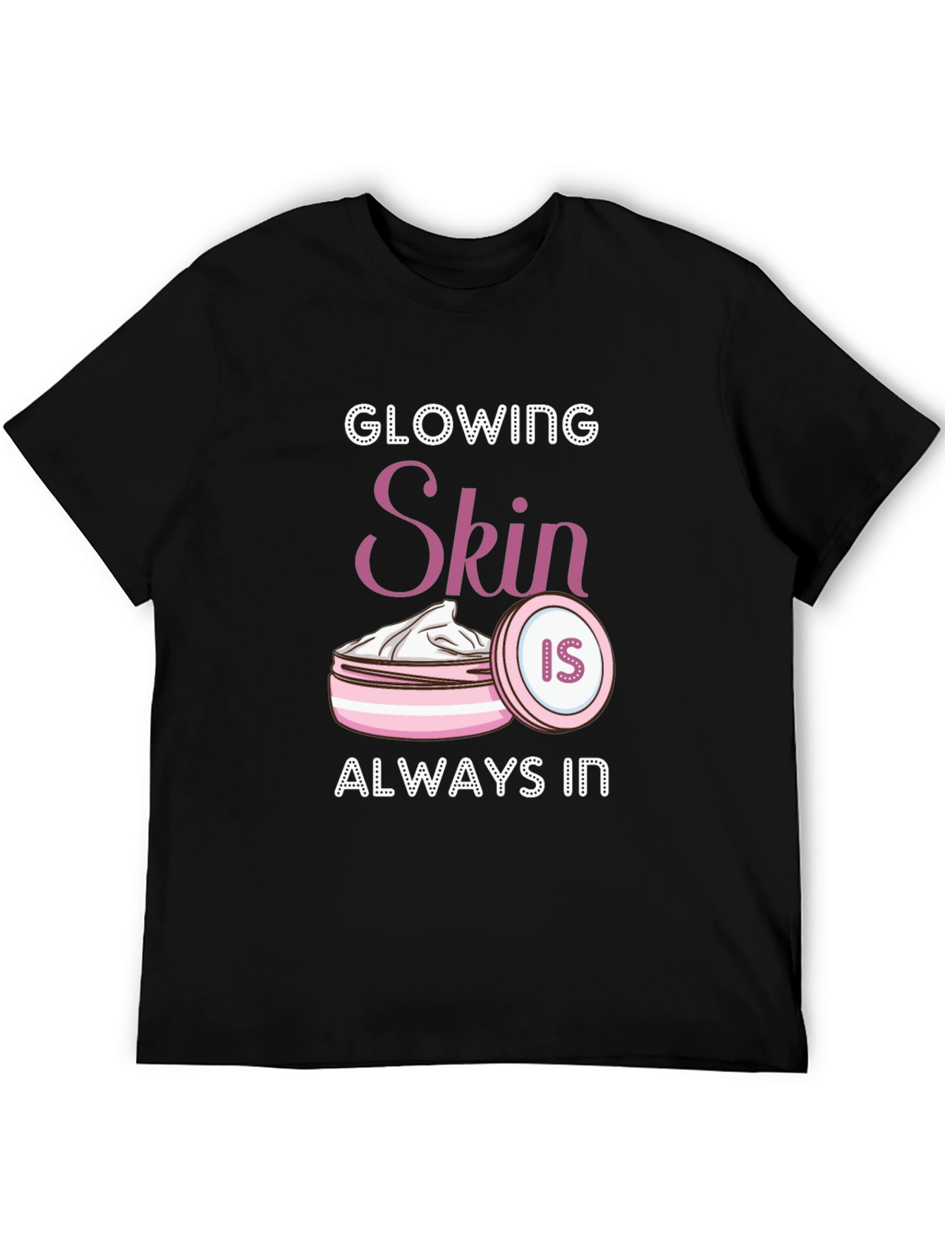 Glowing Skin T-Shirt