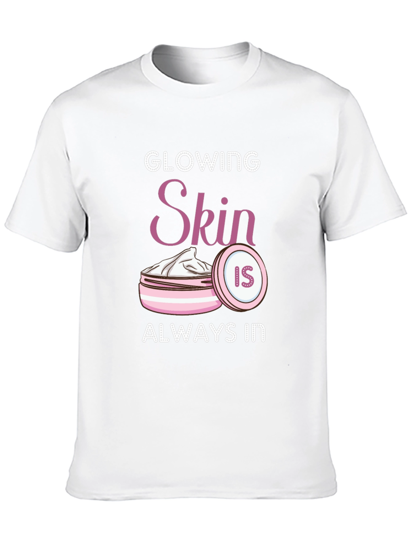 Glowing Skin T-Shirt