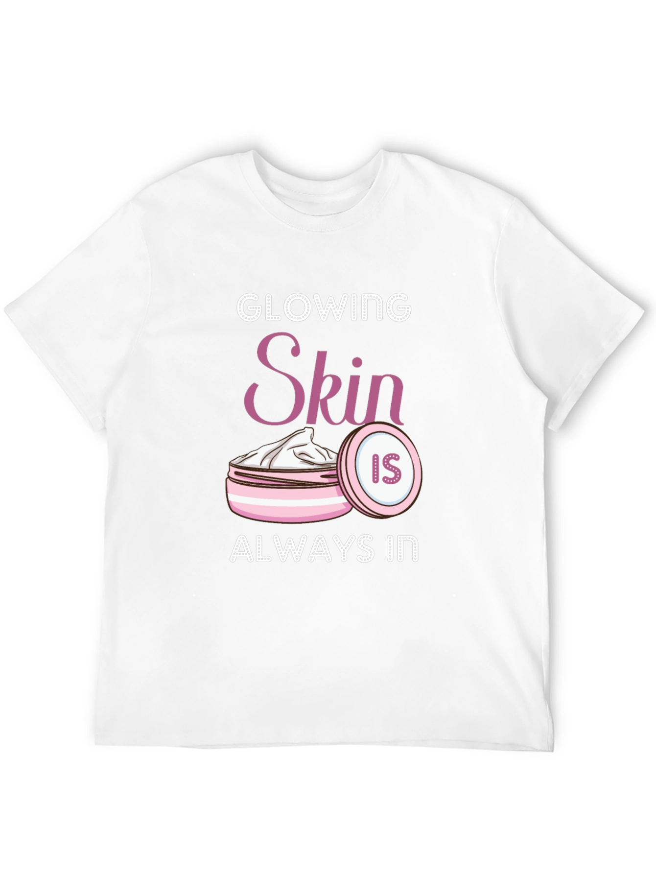 Glowing Skin T-Shirt